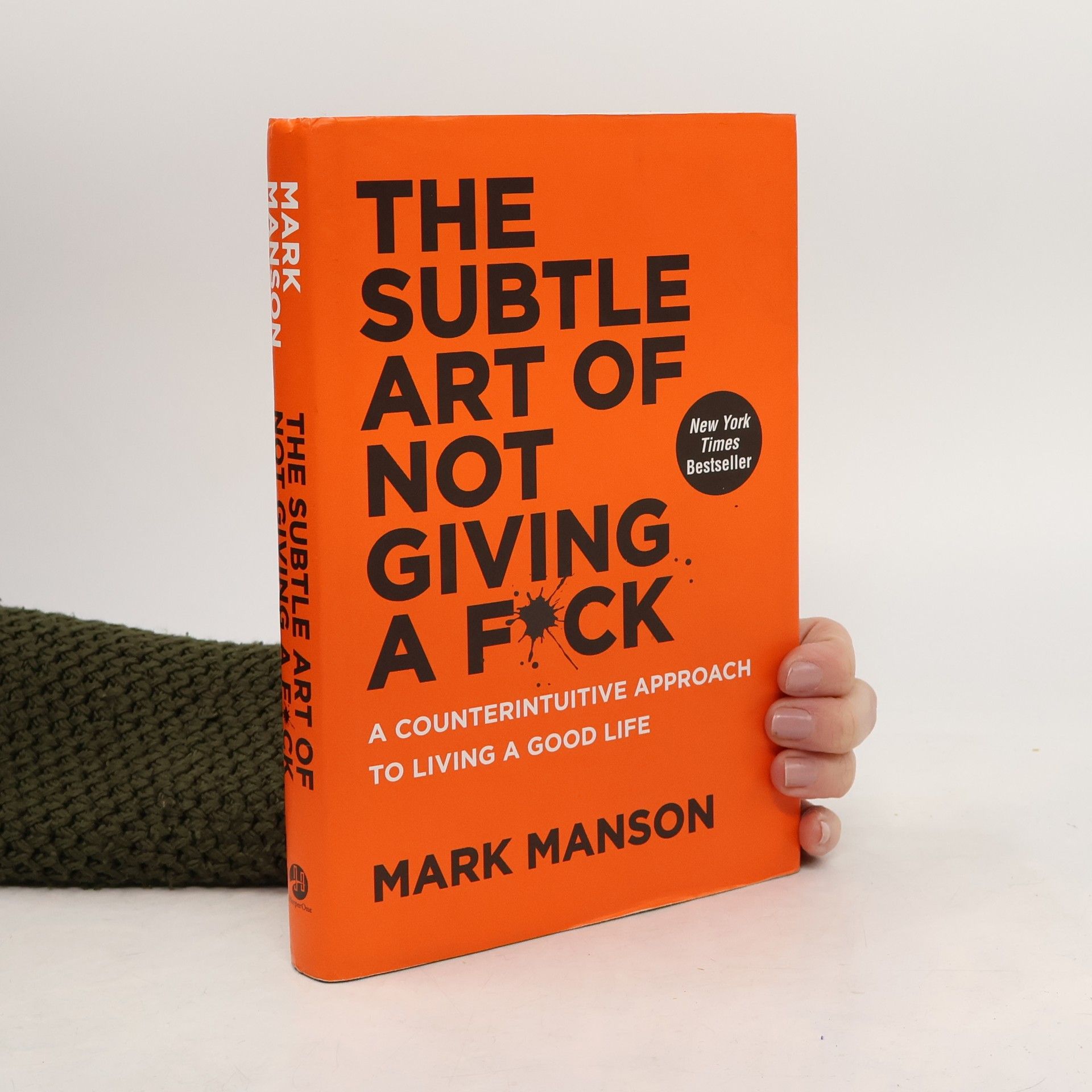 Mark Manson The Subtle Art of Not Giving a Fuck