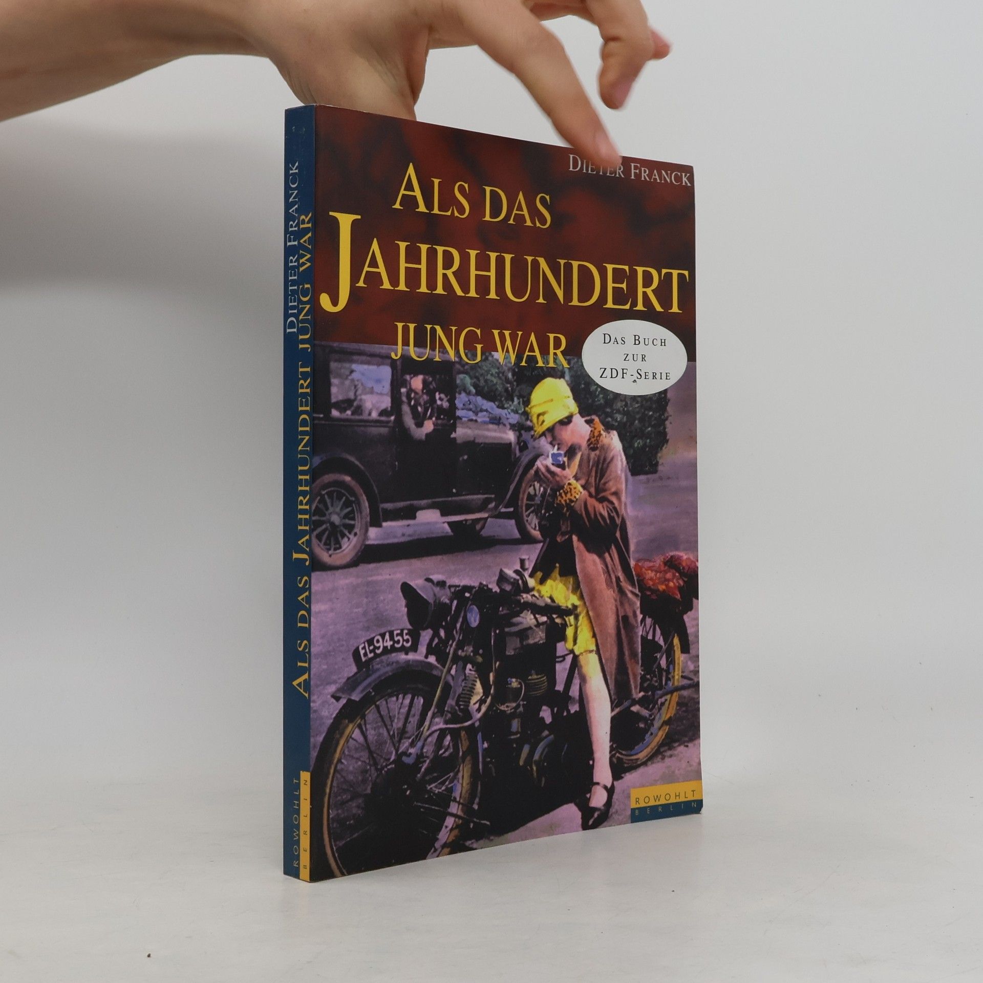 Dieter Franck Als das Jahrhundert jung war