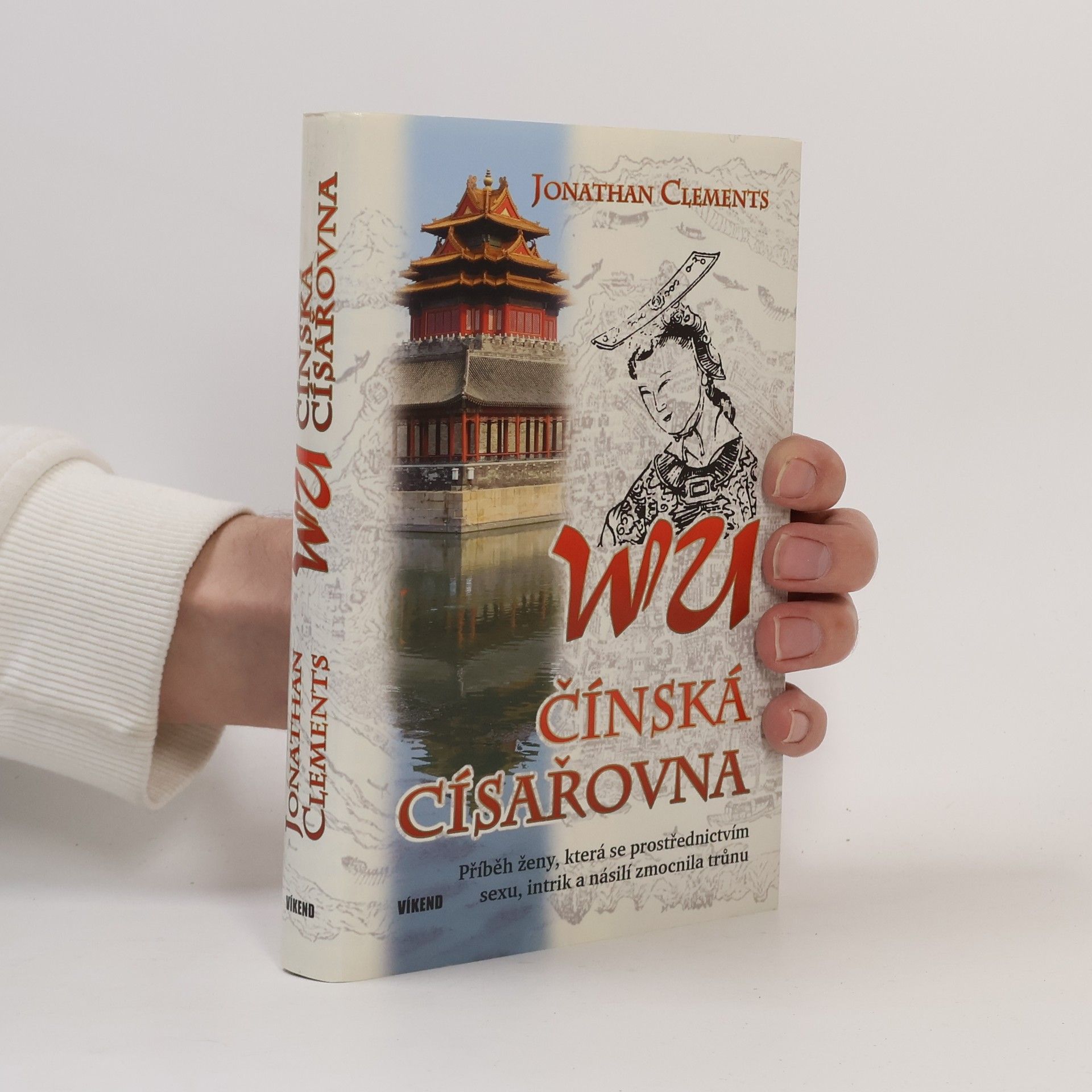 Jonathan Clements Wu - čínská císařovna