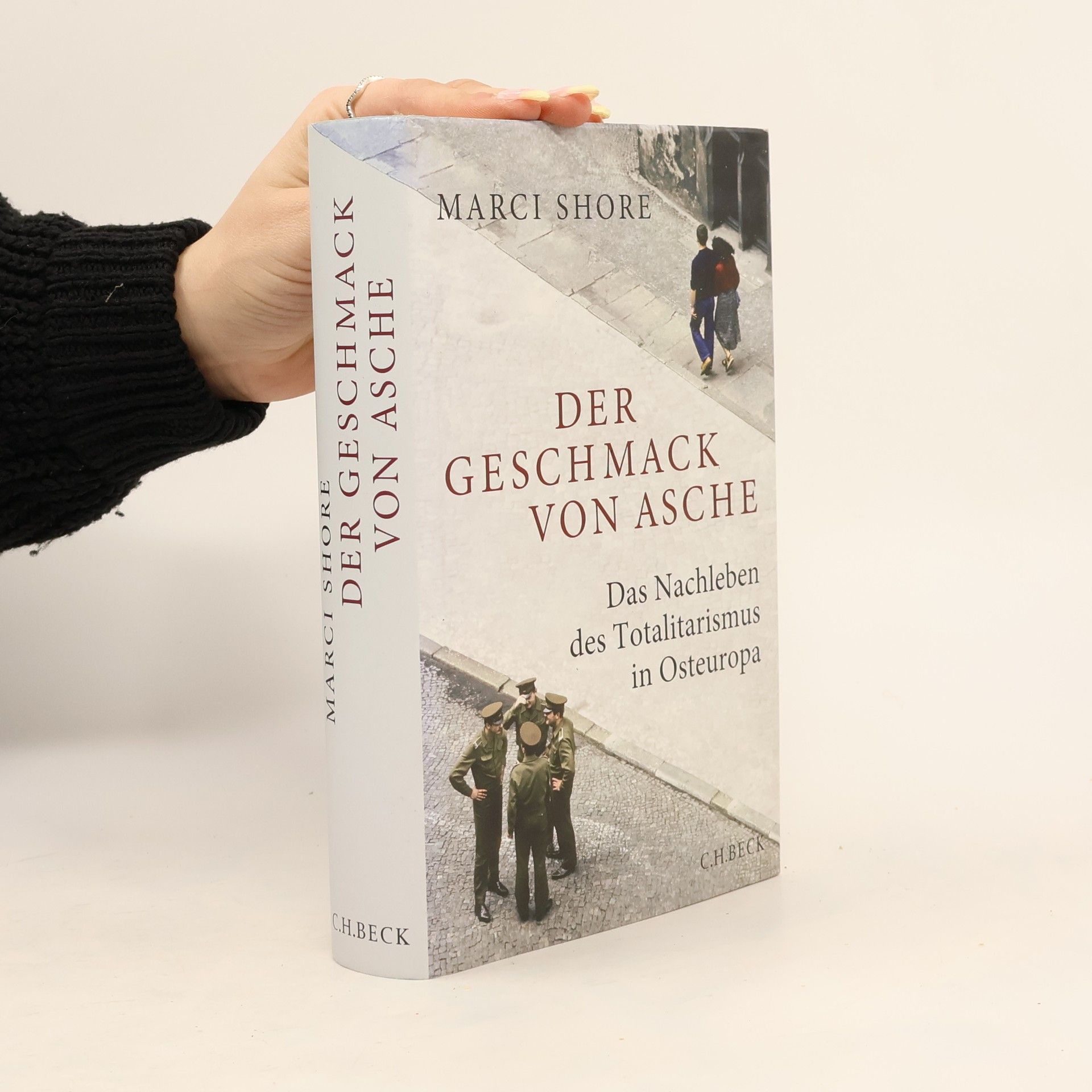 Marci Shore Der Geschmack von Asche