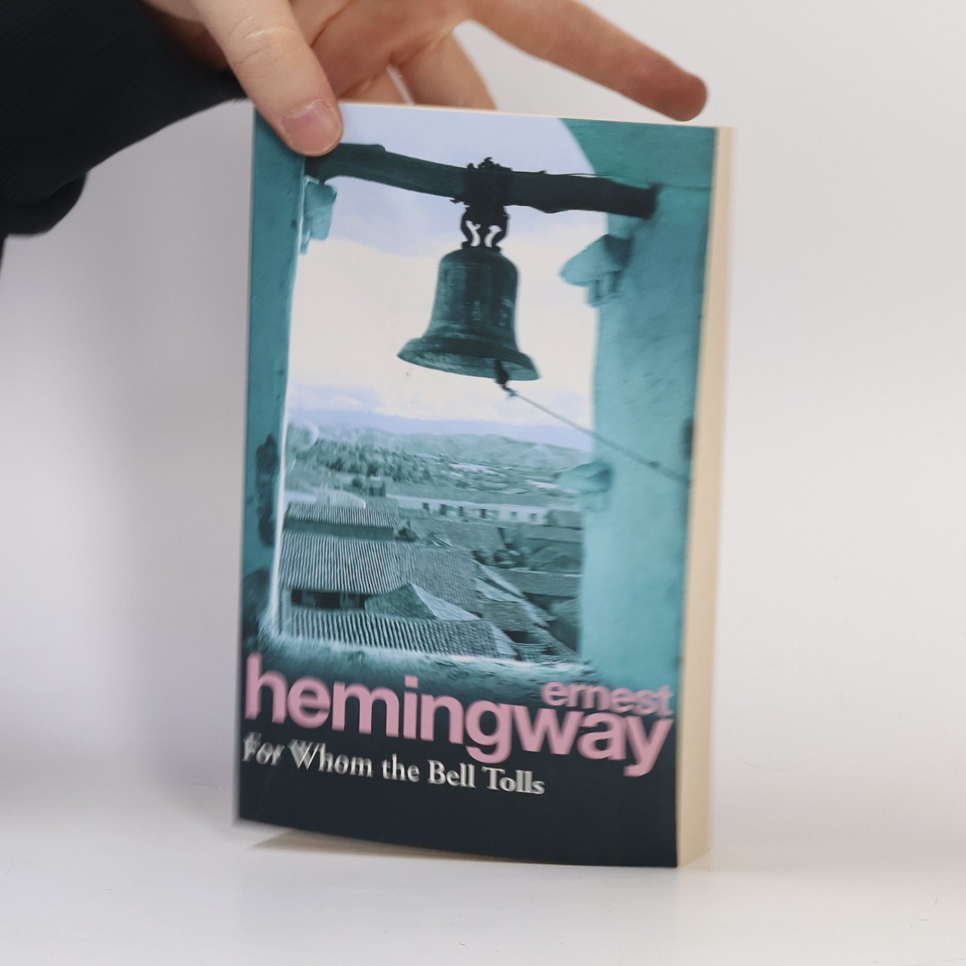 Ernest Hemingway For Whom the Bell Tolls