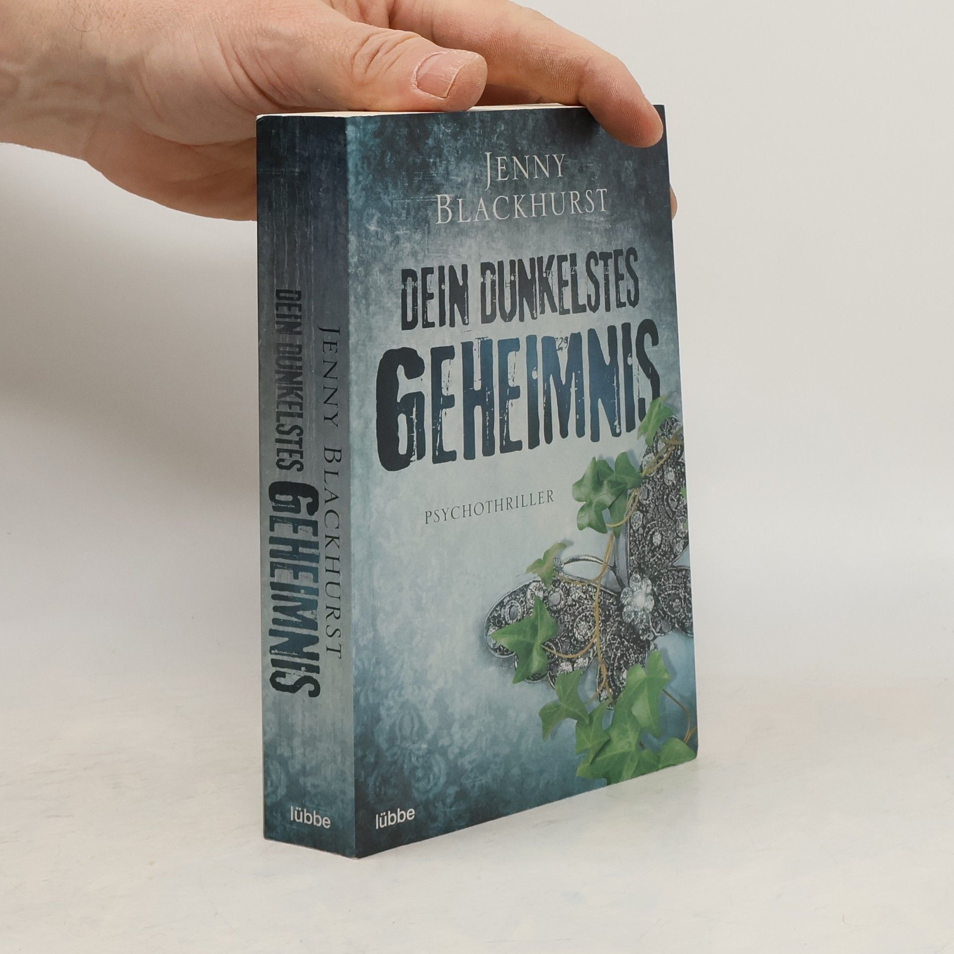 Jenny Blackhurst Dein dunkelstes Geheimnis