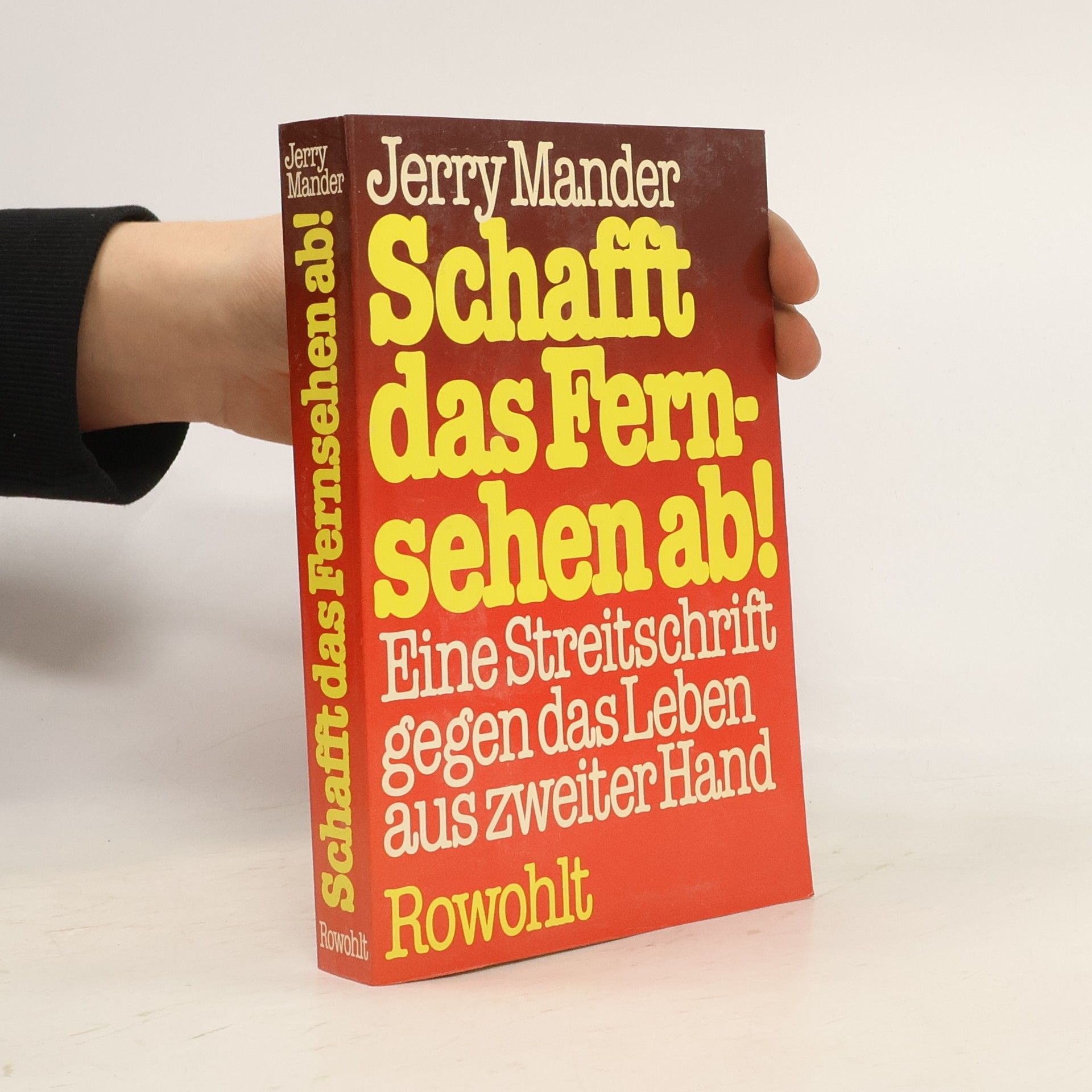 Jerry Mander Schafft das Fernsehen ab!