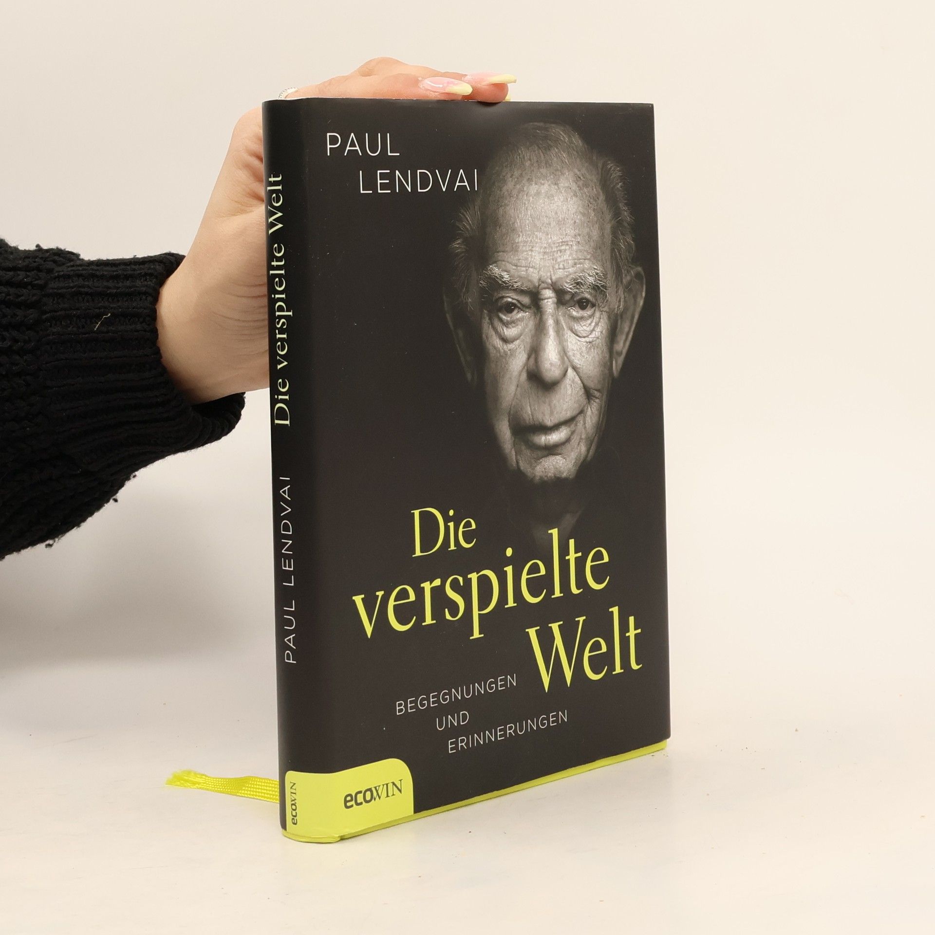 Paul Lendvai Die verspielte Welt