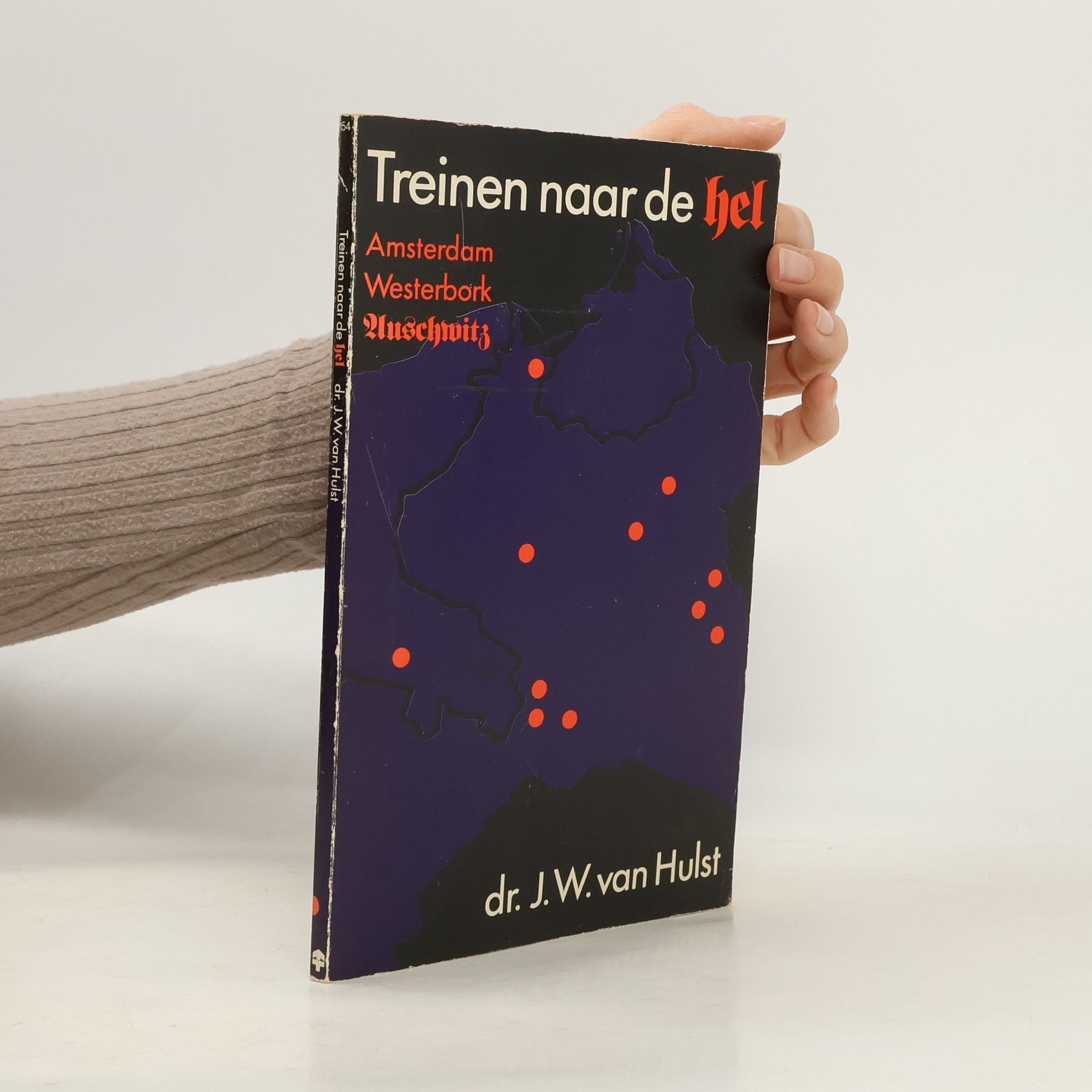 Dr. J. W. van Hulst Treinen naar de hel