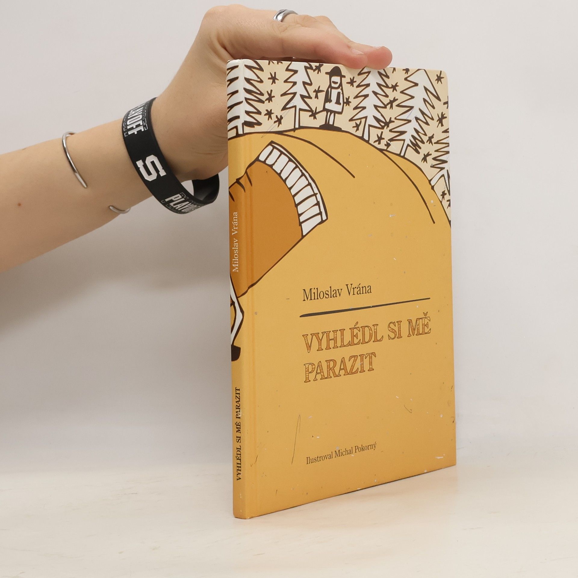 Miloslav Vrána Vyhlédl si mě parazit