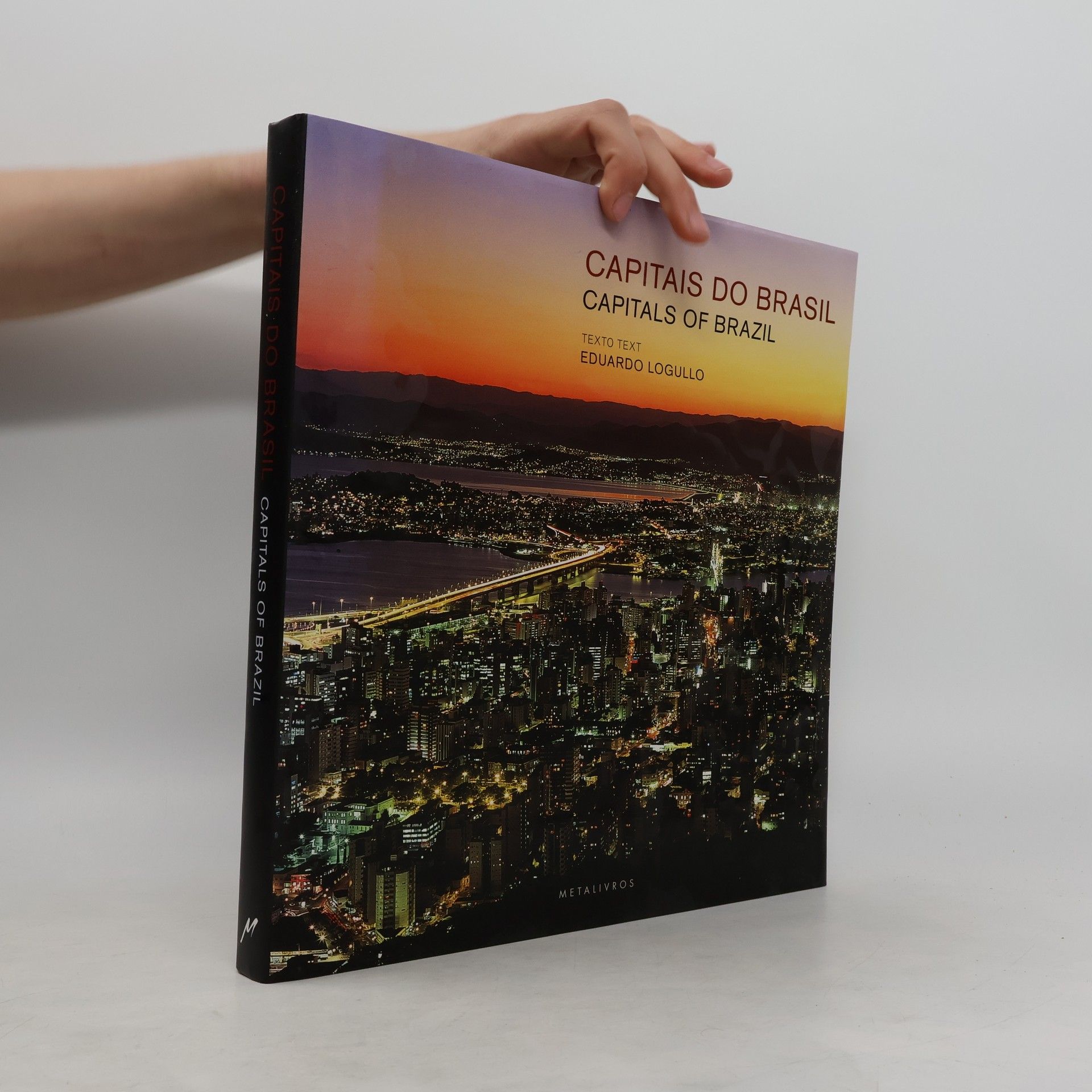 Eduardo Logullo Capitais Do Brasil - Capitals of Brazil