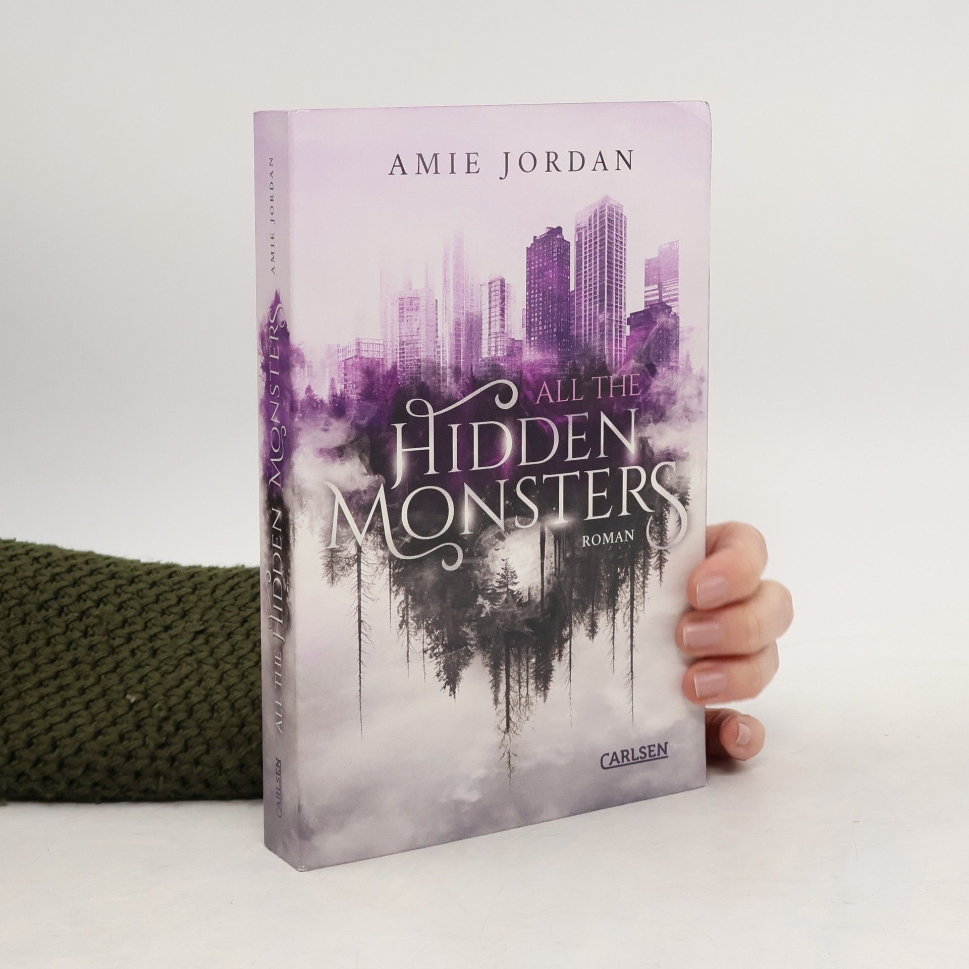 Amie Jordan All The Hidden Monsters