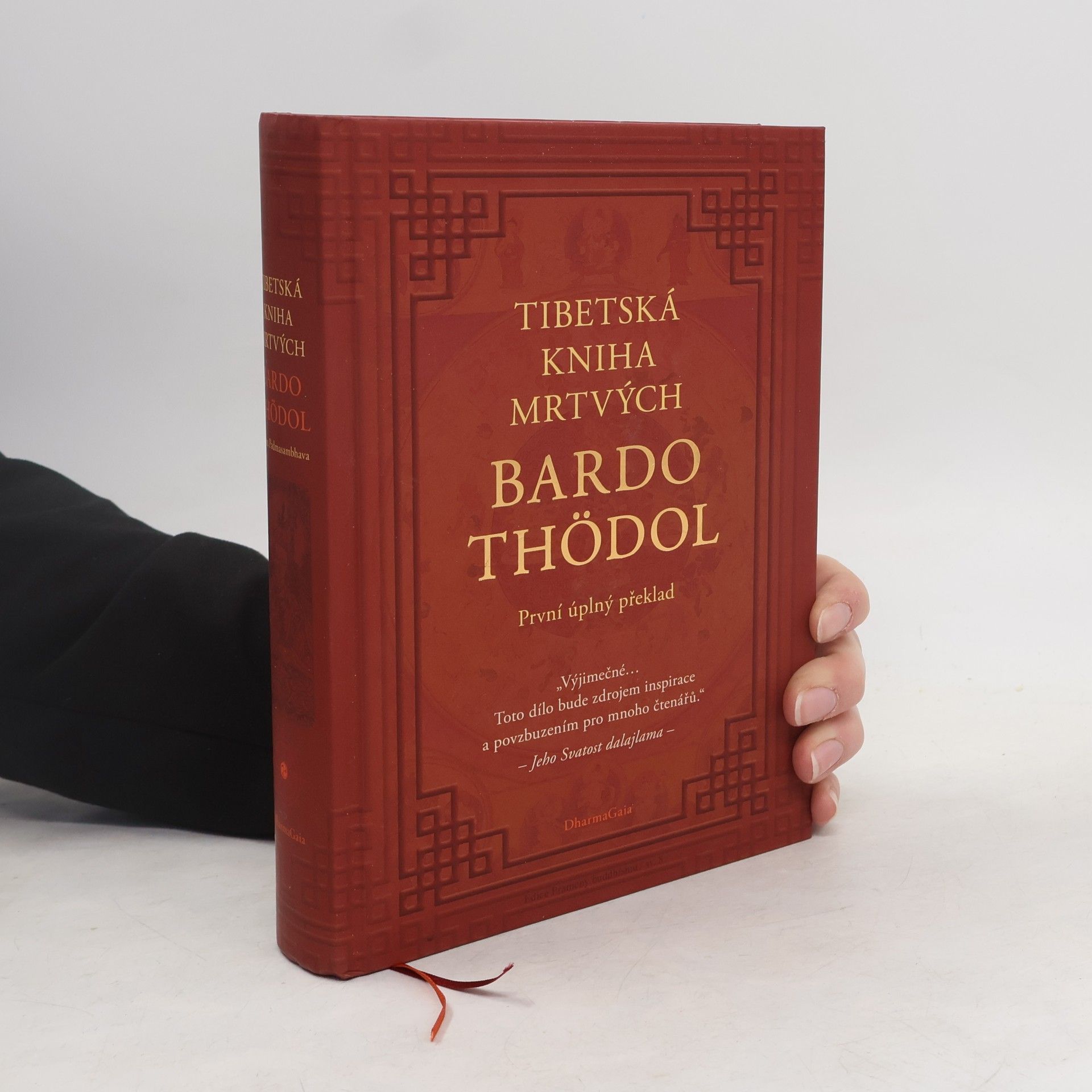 Kolektiv autorů Tibetská kniha mrtvých. Bardo thödol. První úplný překlad cyklu nauk