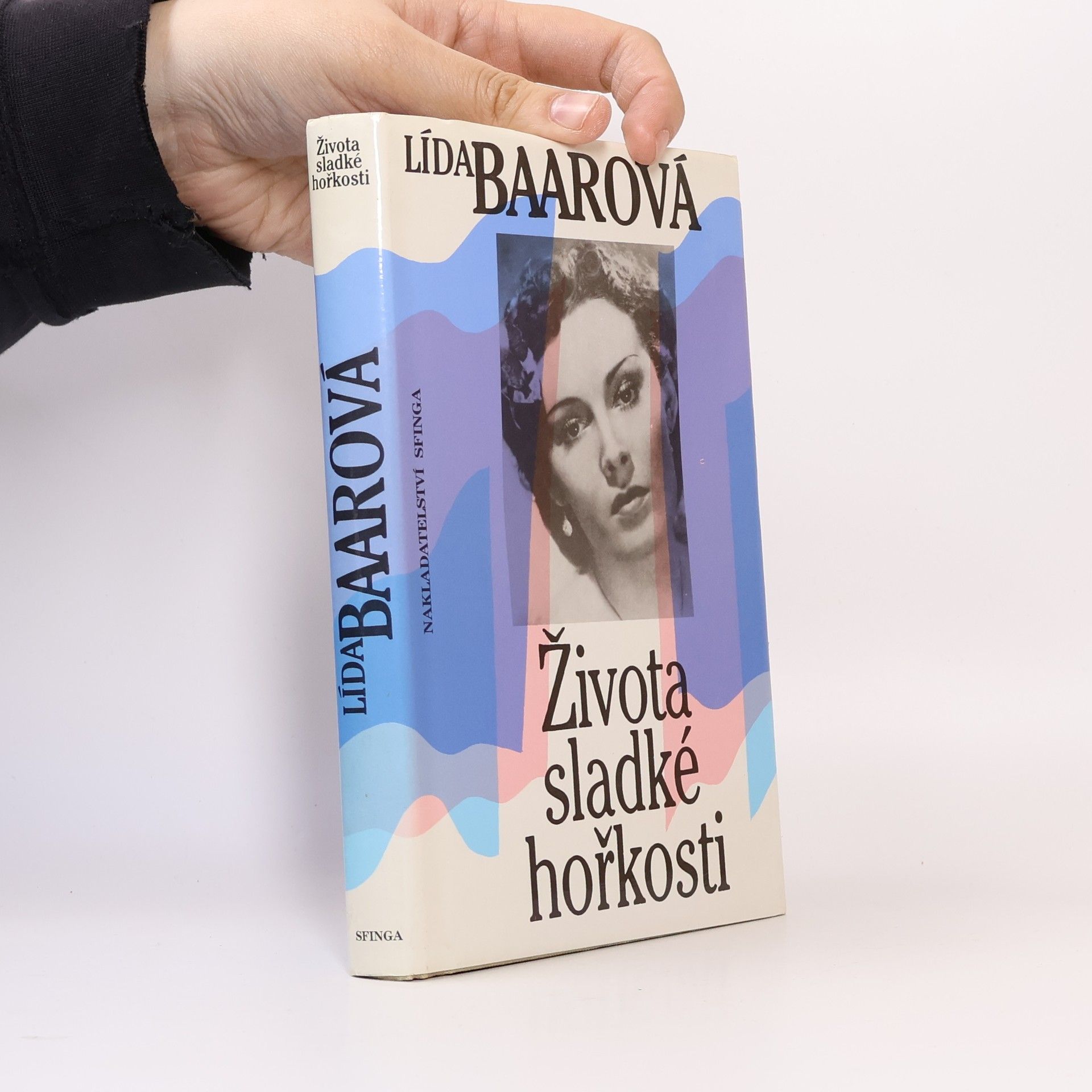 Lída Baarová Života sladké hořkosti