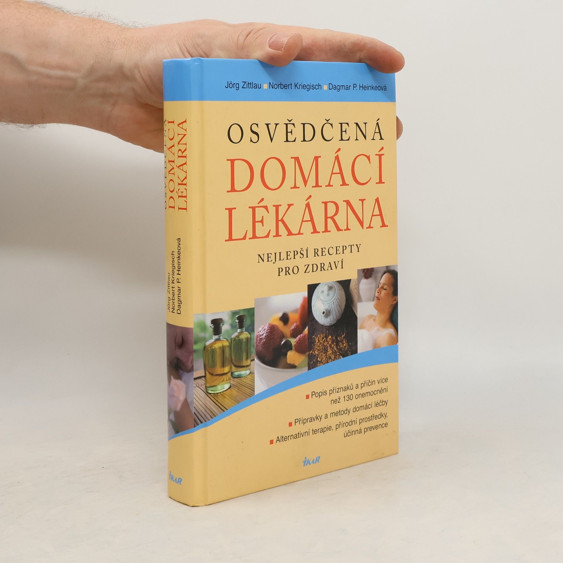 Osvědčená domácí lékárna : nejlepší recepty pro zdraví