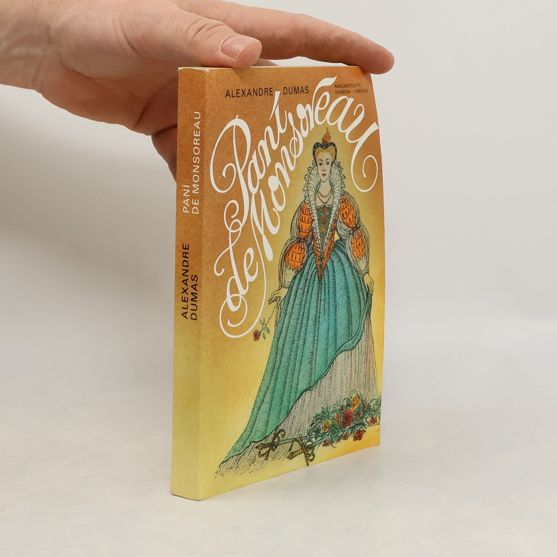 Alexandre Dumas Hugenoti 2. Paní de Monsoreau