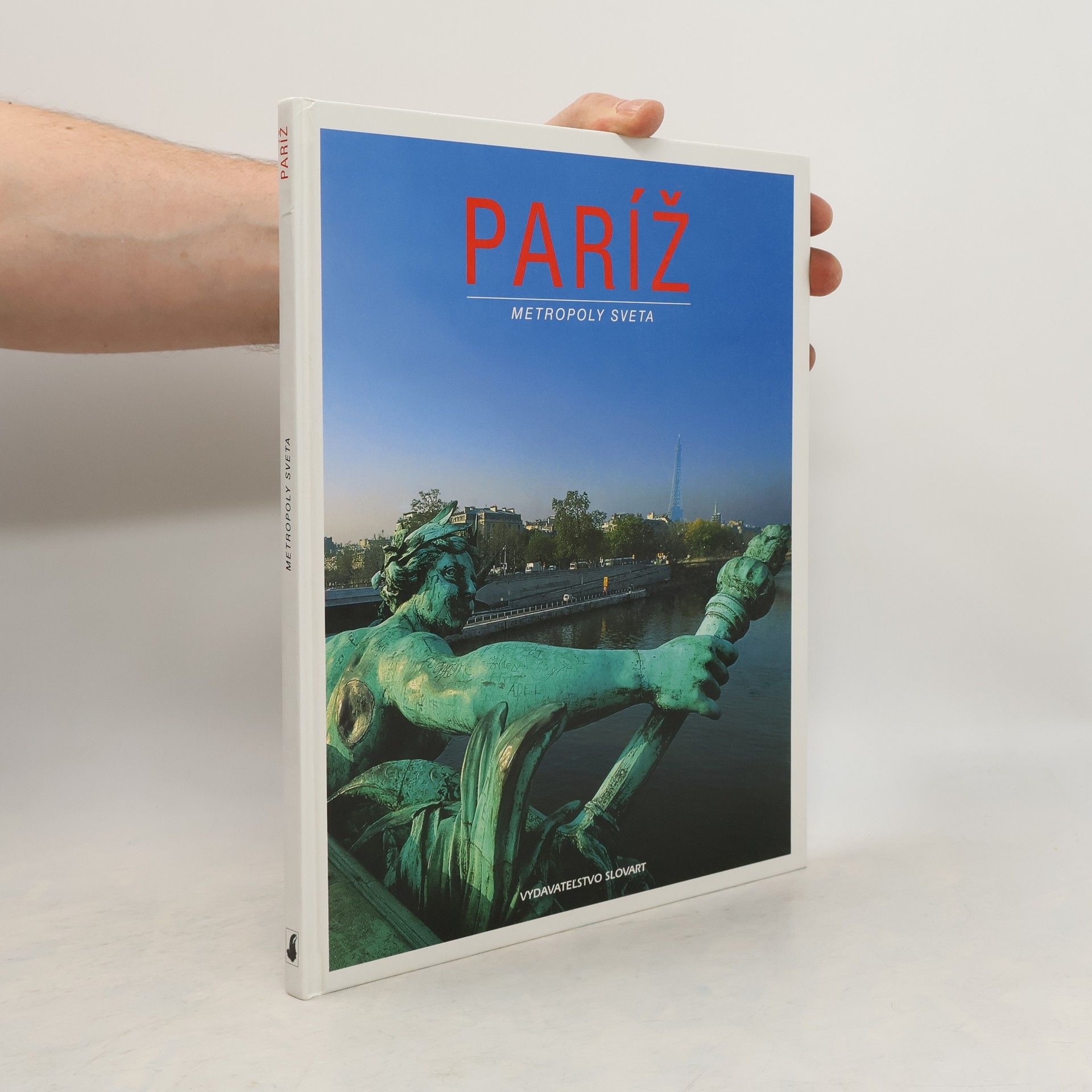 Autorenkollektiv Paríž: Metropoly sveta