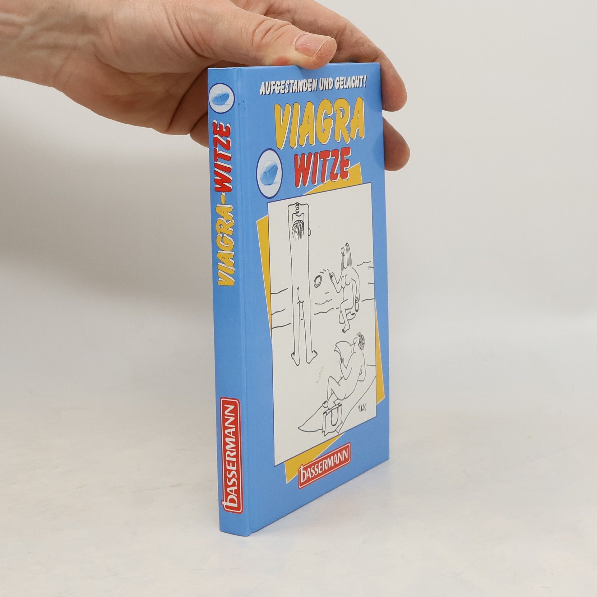 AA.VV. Aufgestanden und gelacht! Viagra Witze