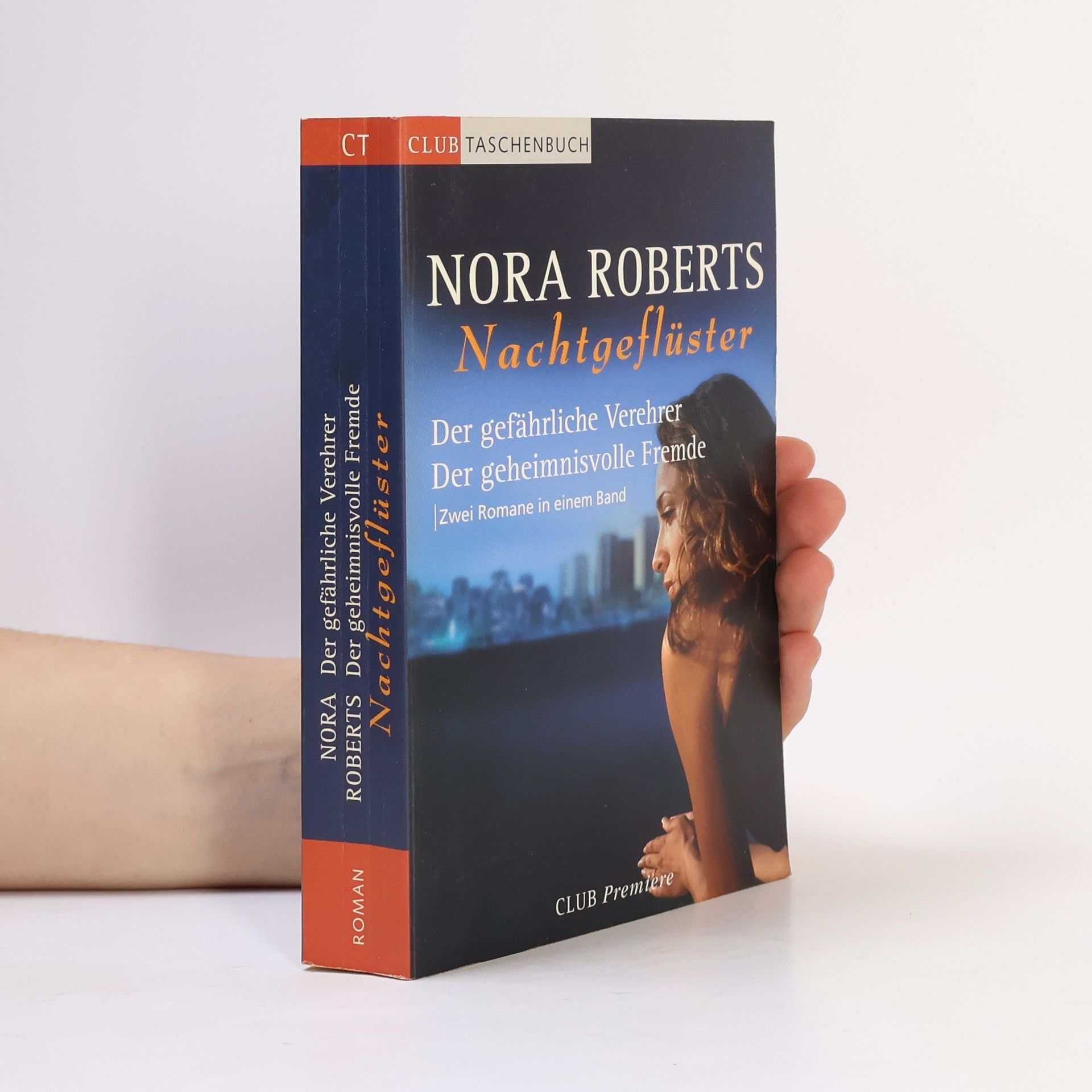 Nora Roberts Nachtgeflüster. Der gefährliche Verehrer. Der geheimnisvolle Fremde
