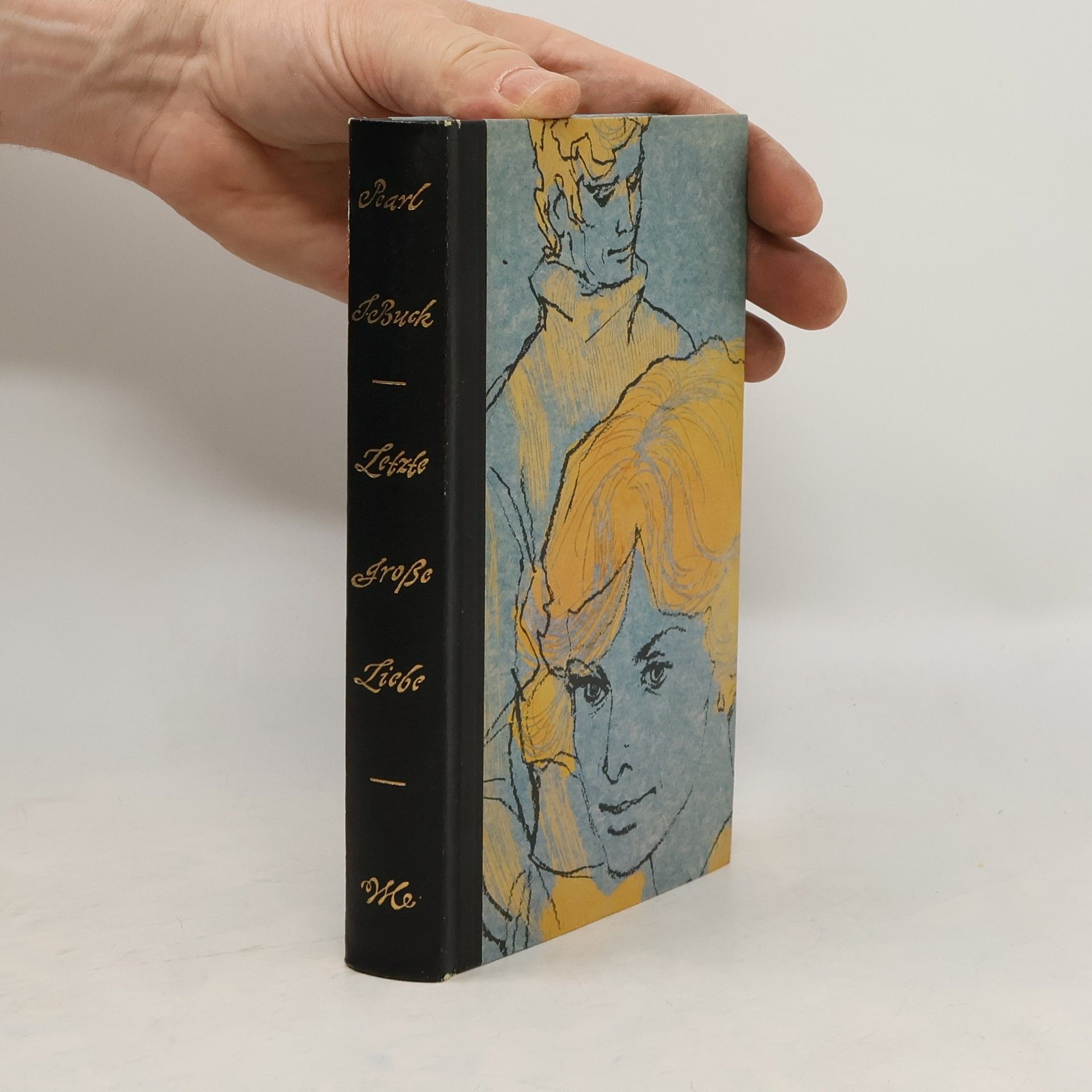 Pearl S. Buck Letzte große Liebe