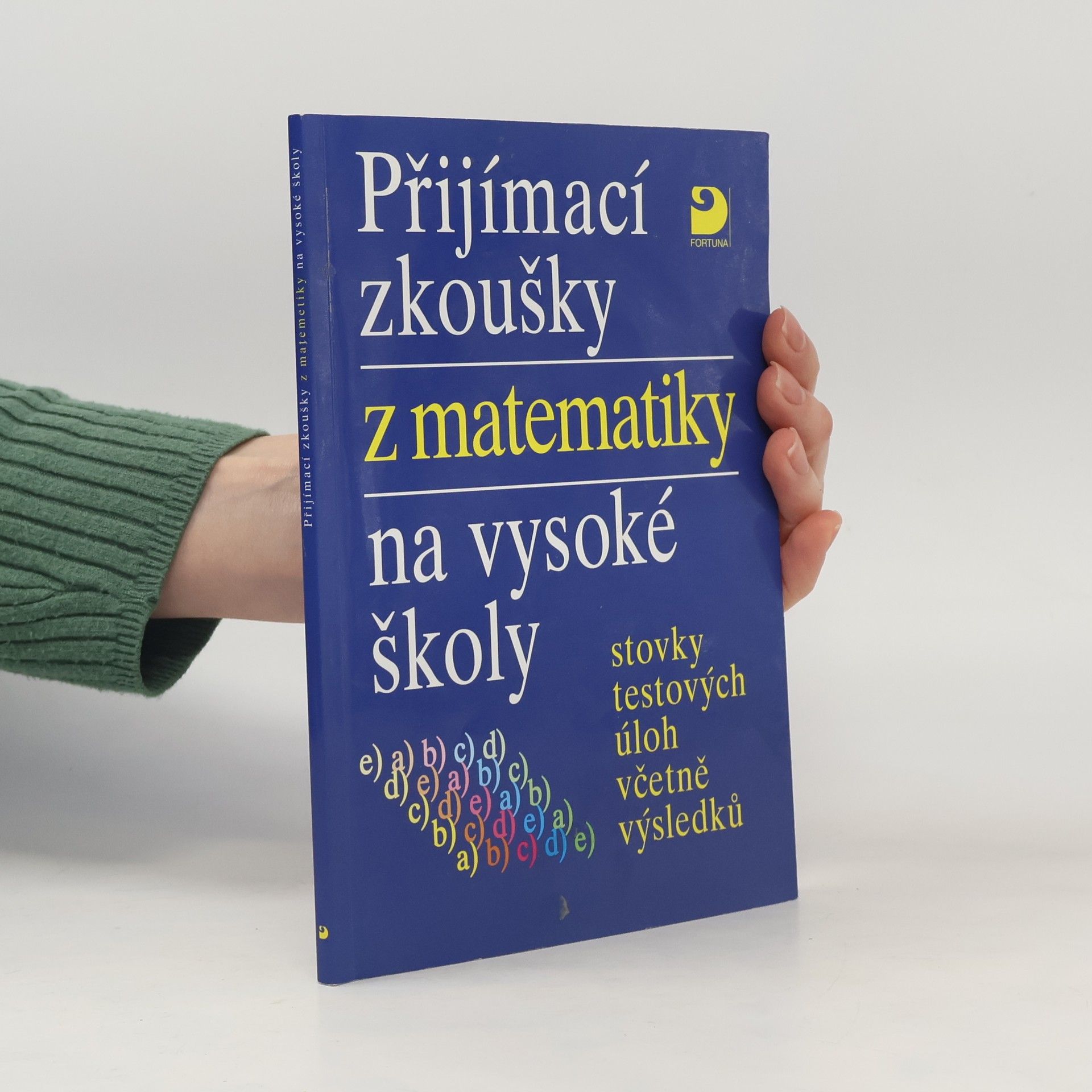 Miloš Kaňka Přijímací zkoušky z matematiky na vysoké školy