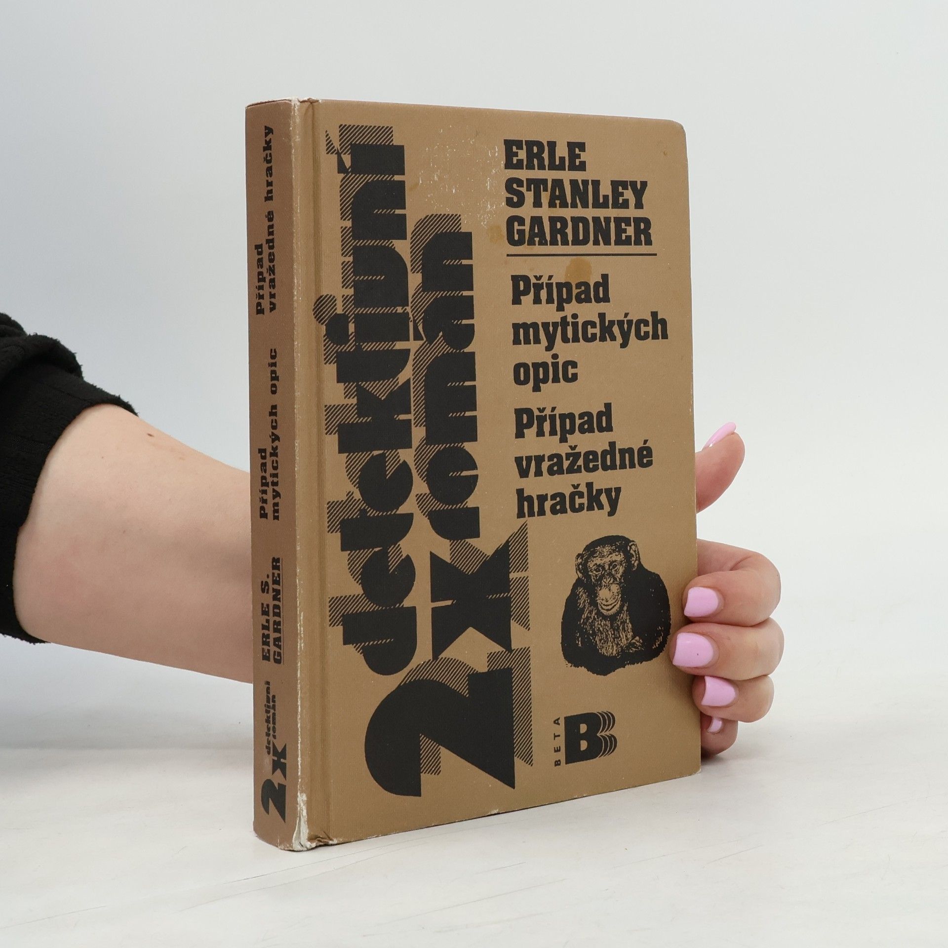 Erle Stanley Gardner Případ mytických opic / Případ vražedné hračky