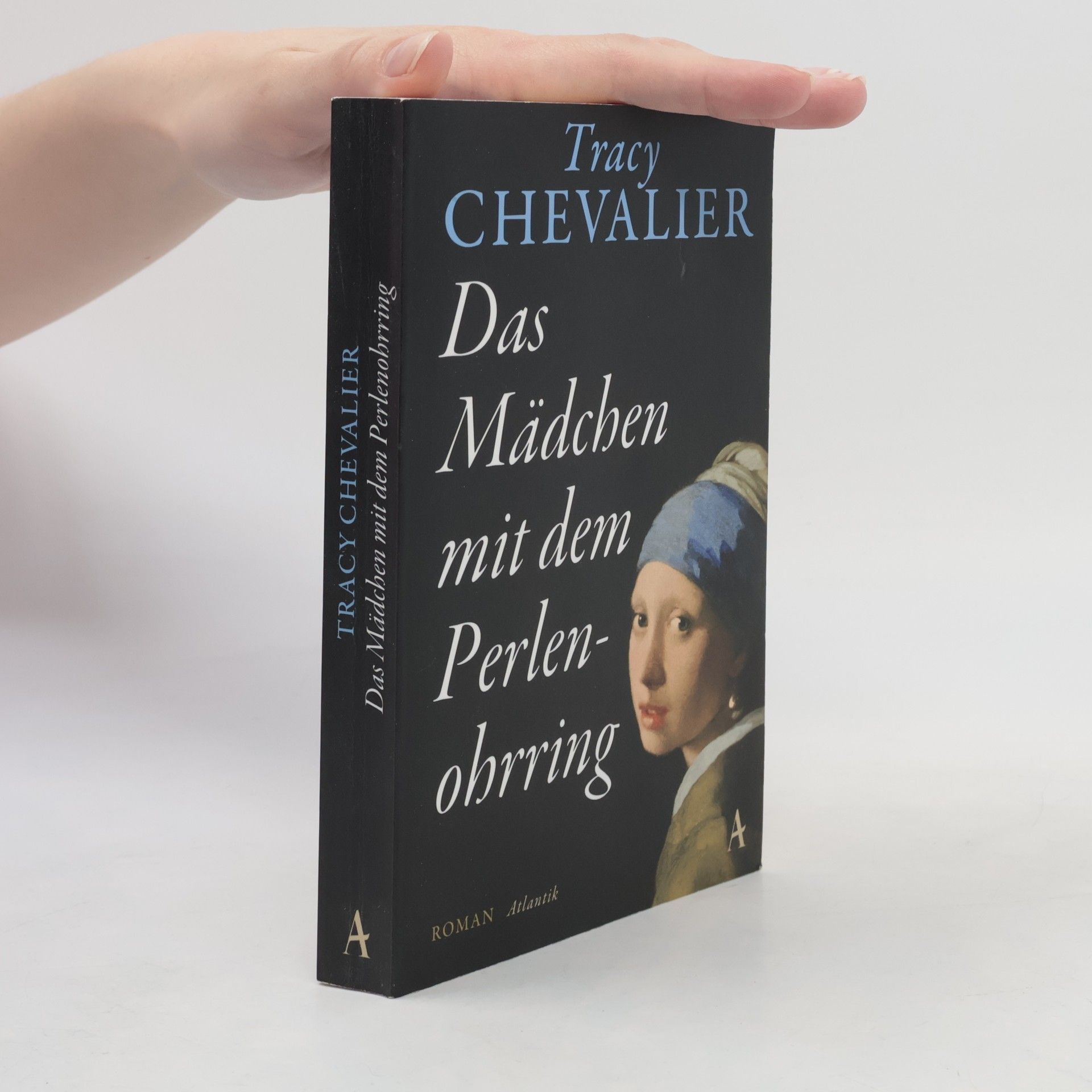 Tracy Chevalier Das Mädchen mit dem Perlenohrring