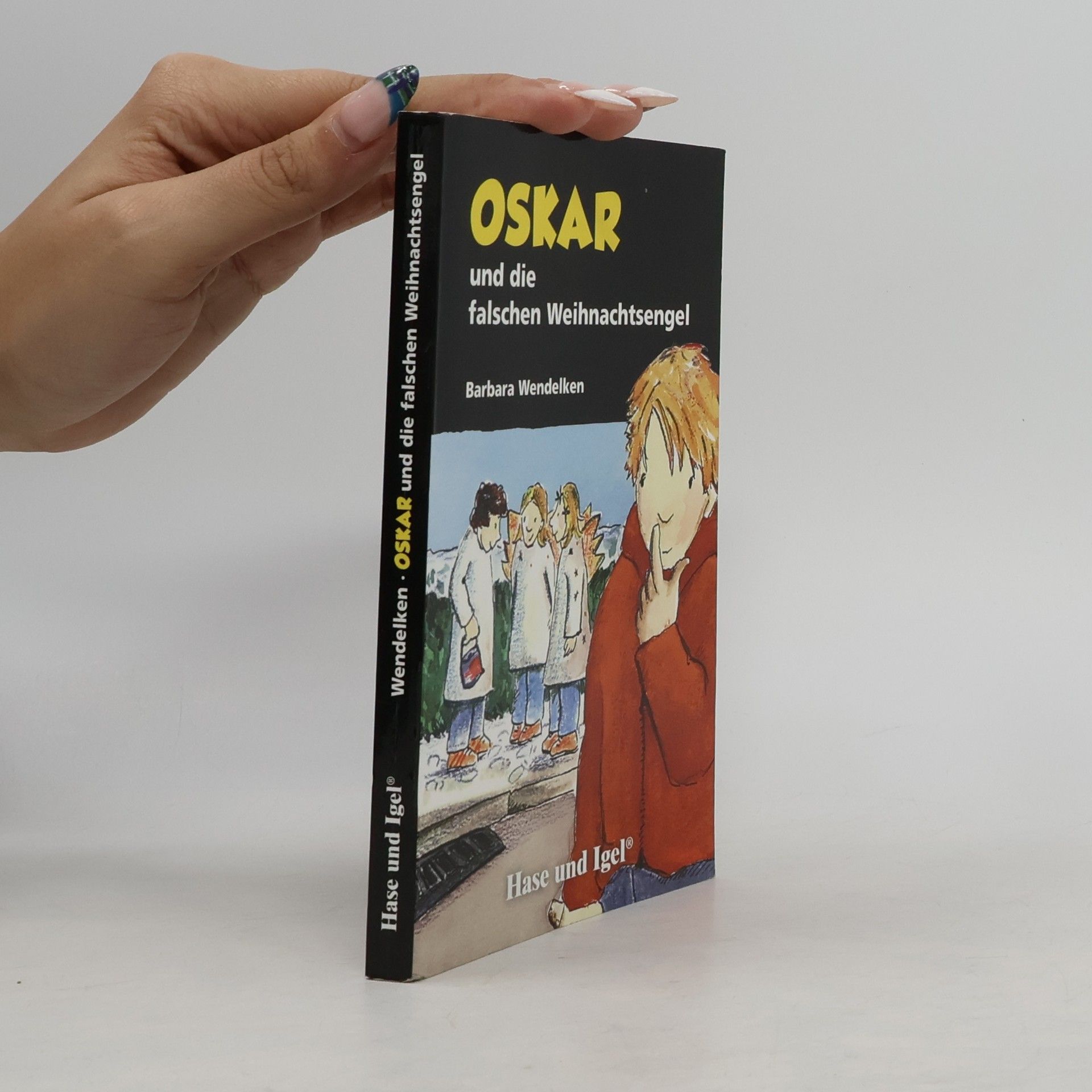 Barbara Wendelken Oskar und die falschen Weihnachtsengel