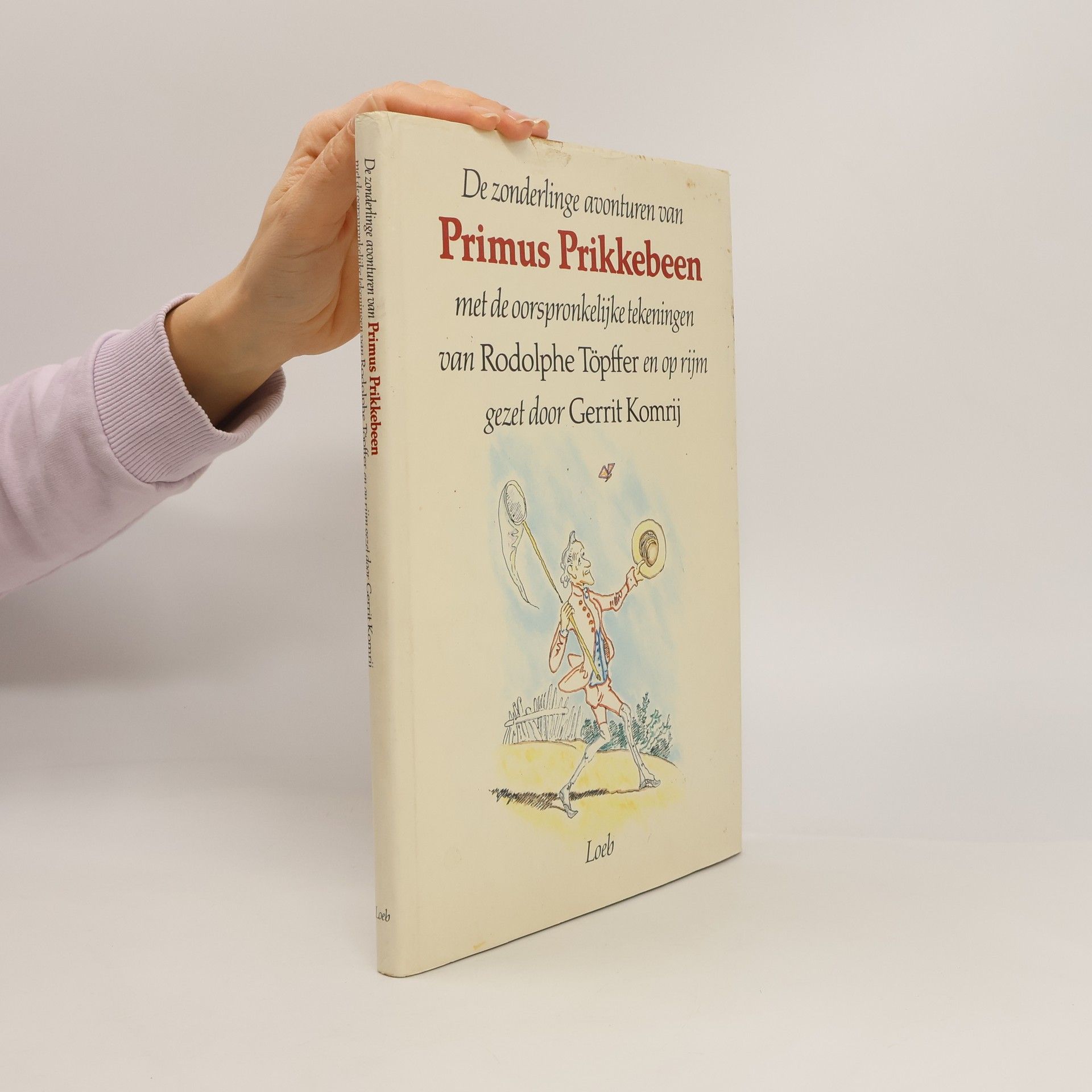 De zonderlinge avonturen van Primus Prikkebeen