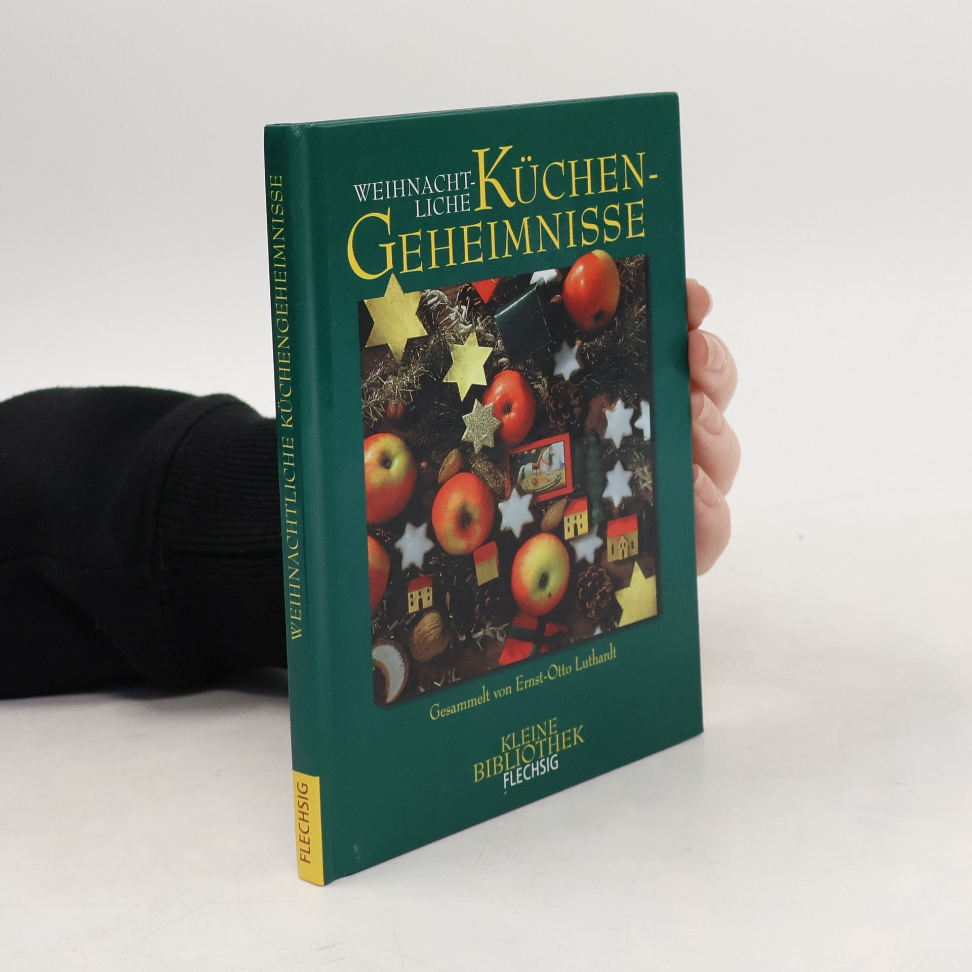 Ernst Otto von Luthardt Weihnachtliche Küchengeheimnisse