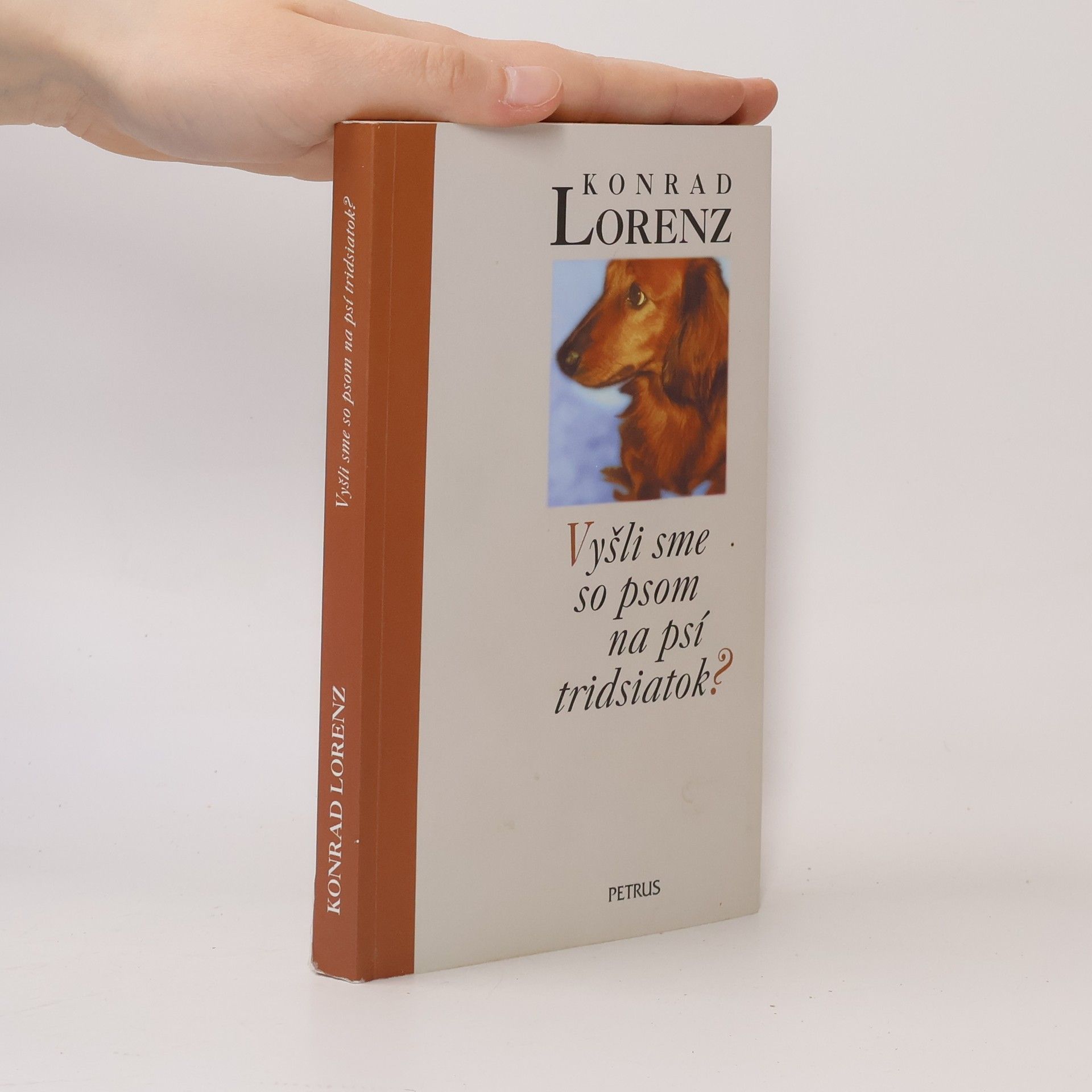 Konrad Lorenz Vyšli sme so psom na psí tridsiatok?