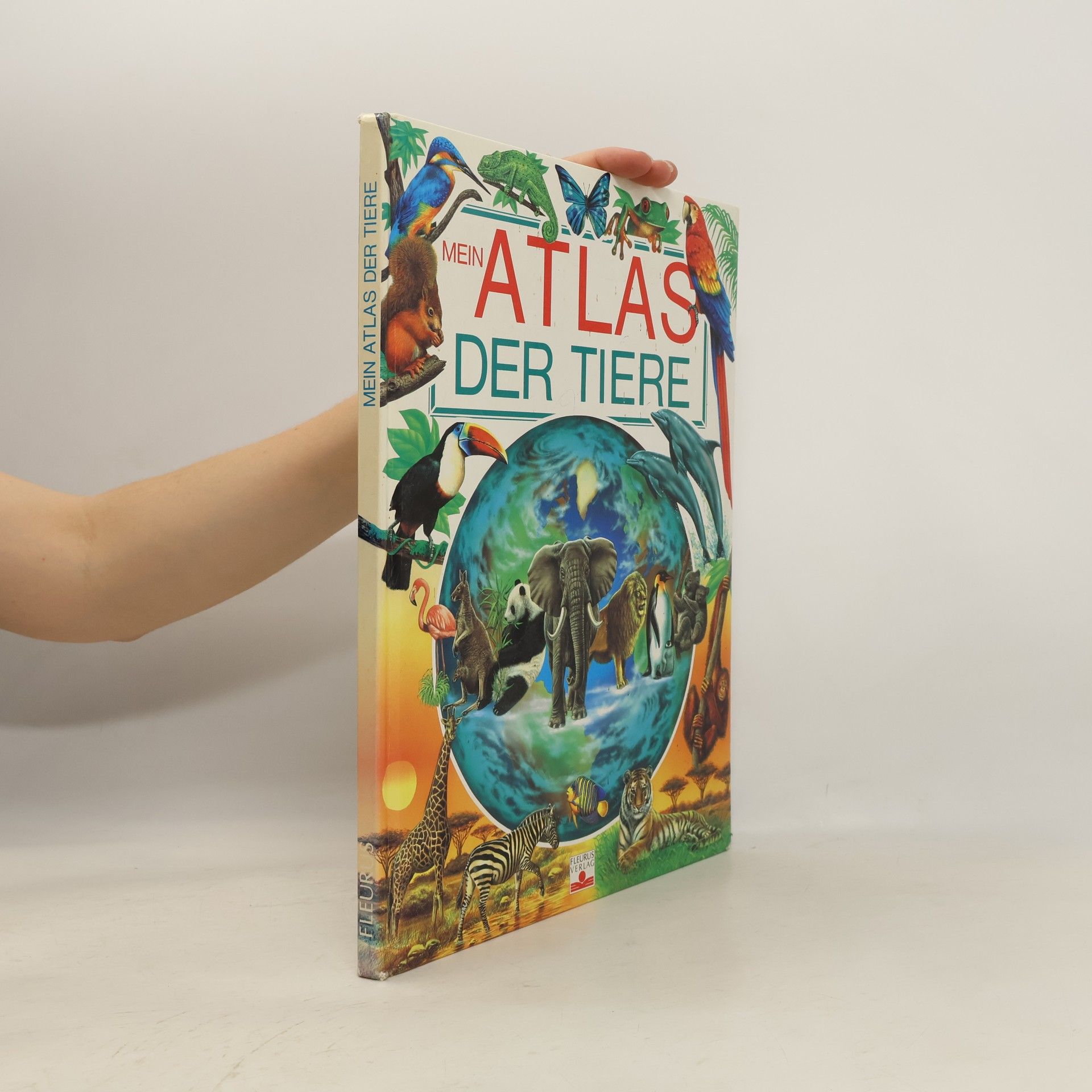 Mein Atlas der Tiere