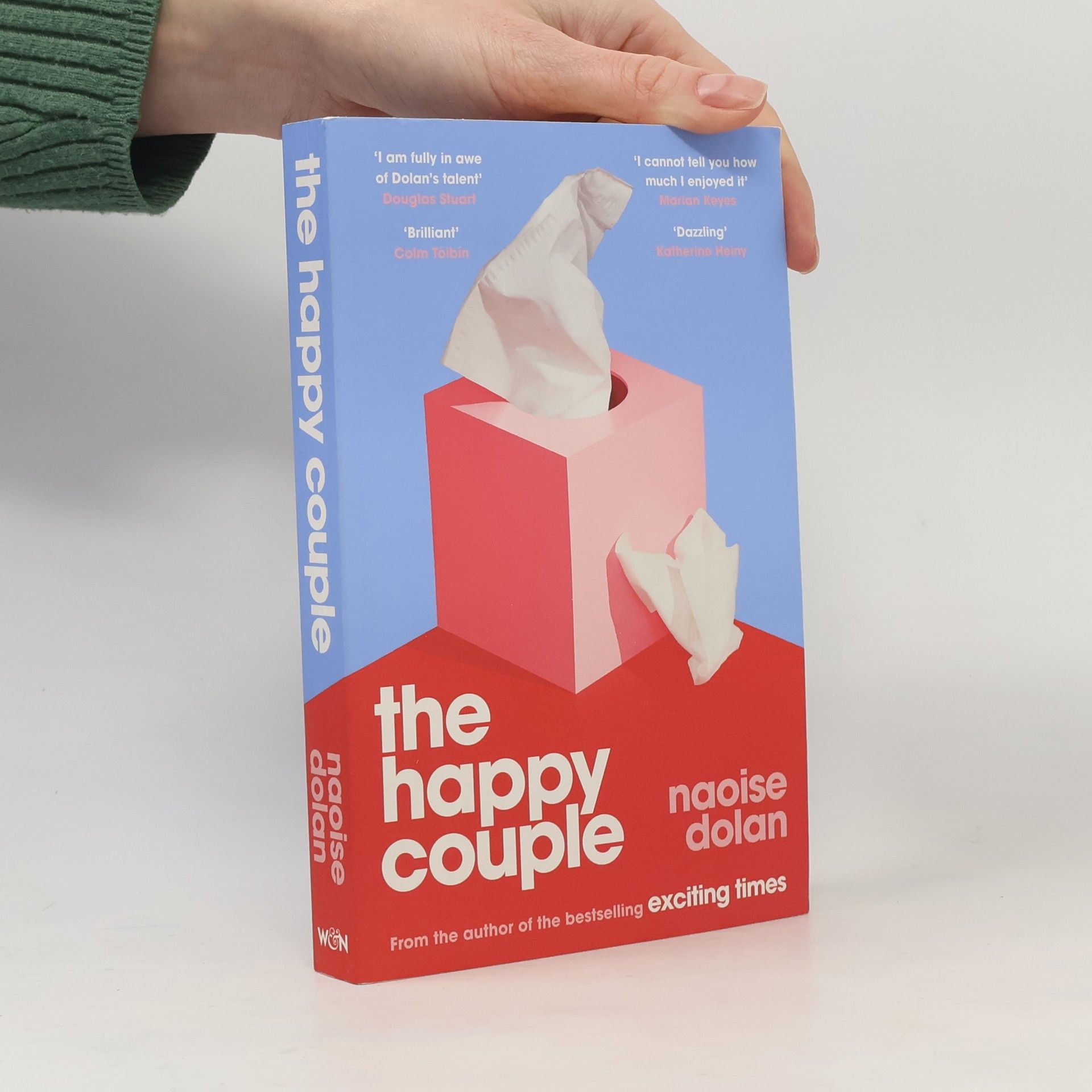 Naoise Dolan The Happy Couple: A sparkling story of modern love from the bestselling author of EXCITING TIMES