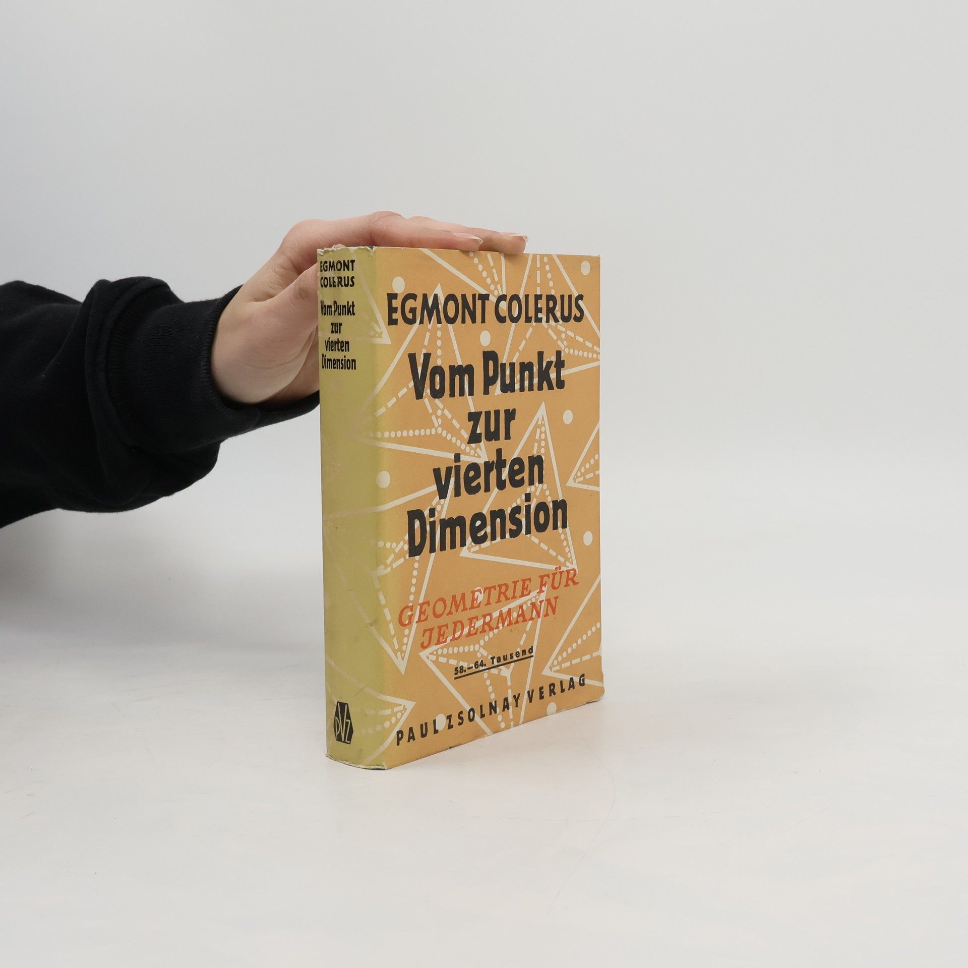 Egmont Colerus von Geldern Vom Punkt zur vierten Dimension
