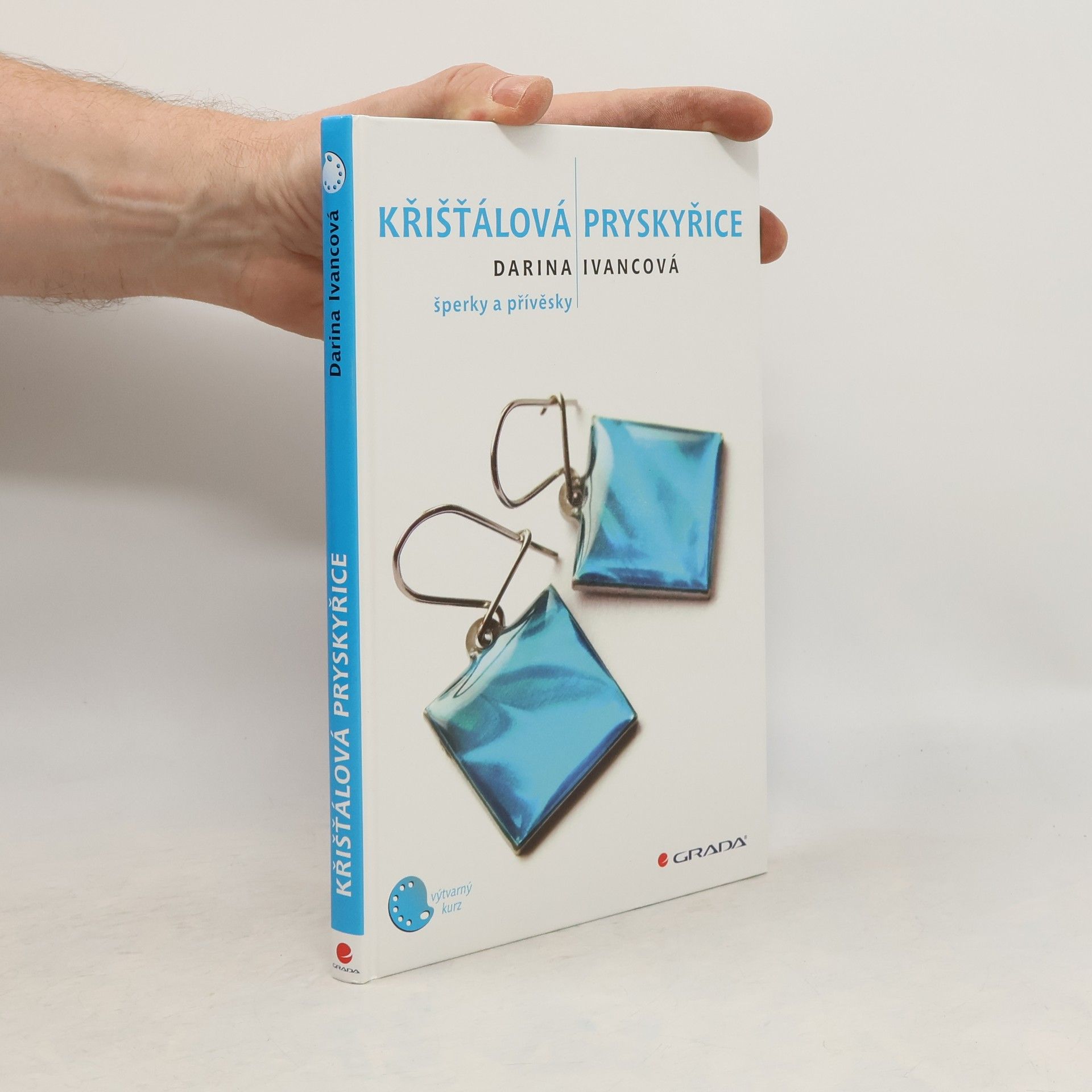 Darina Ivancová Křišťálová pryskyřice