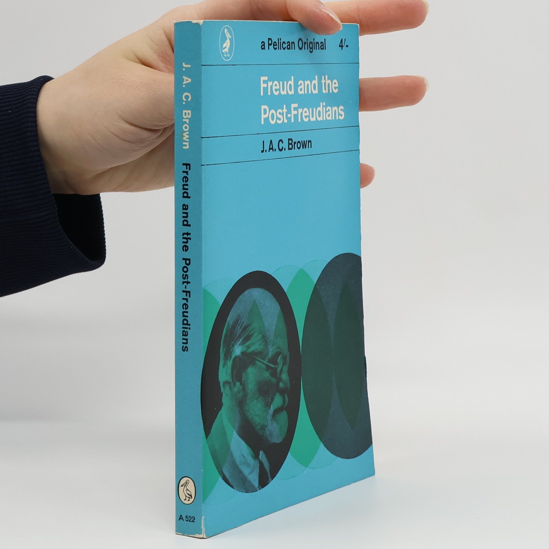 J. A. O. C. Brown Freud and the Post-Freudians