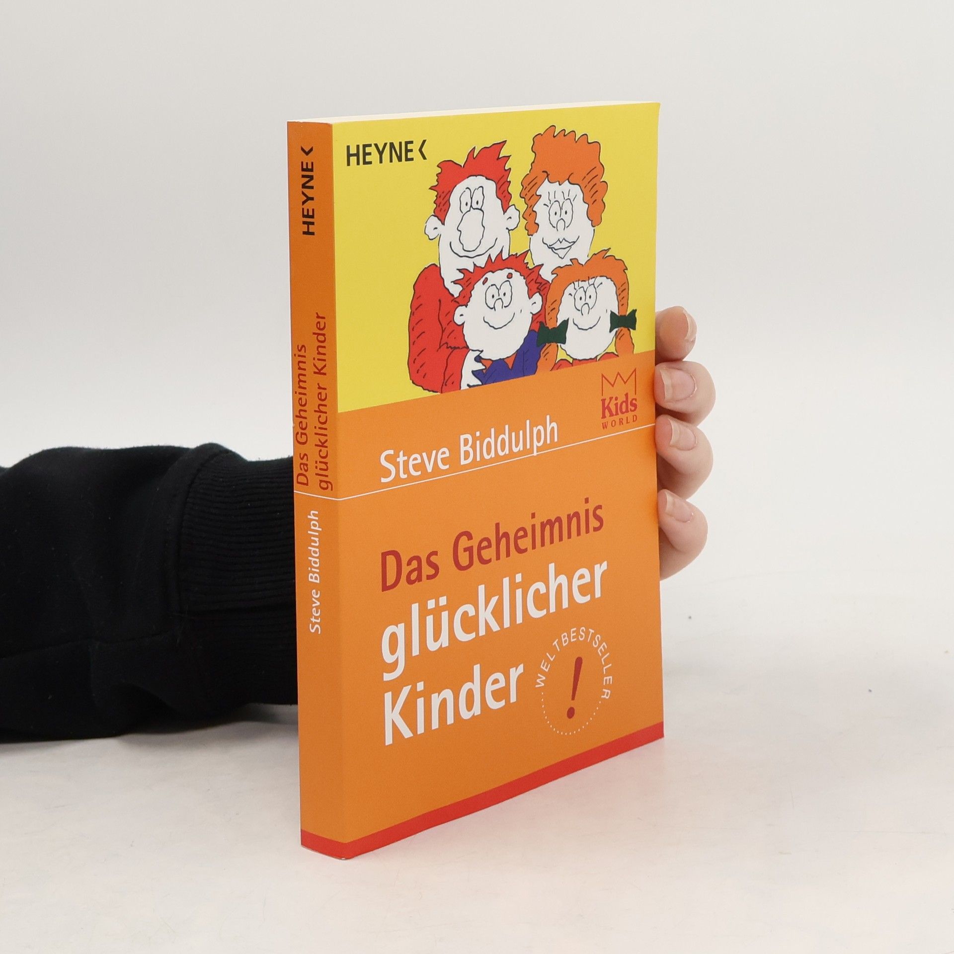 Steve Biddulph Das Geheimnis glücklicher Kinder