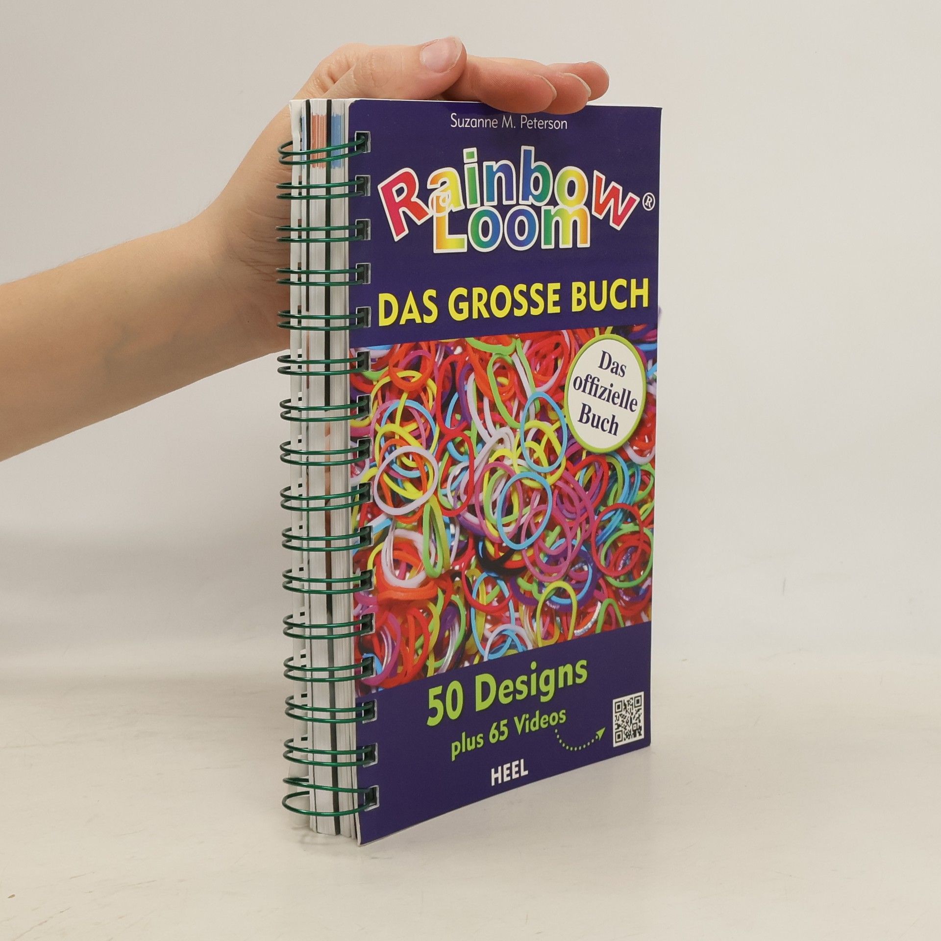Suzanne M. Peterson Rainbow Loom - Das große Buch