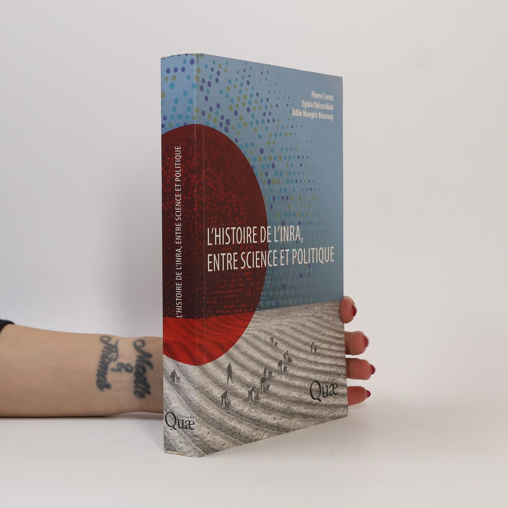 Pierre Cornu L'histoire de l'INRA, entre science et politique