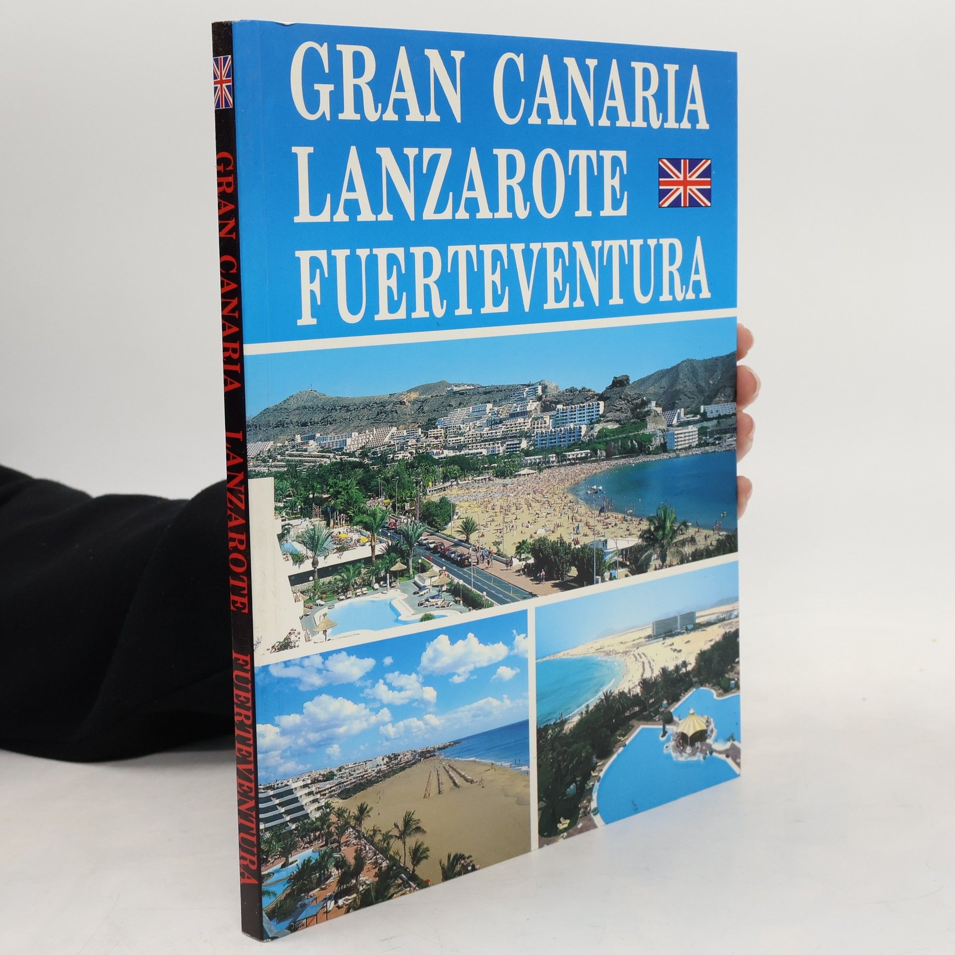 Kolektiv autorů Gran Canaria Lanzarote Fuerteventura INGL