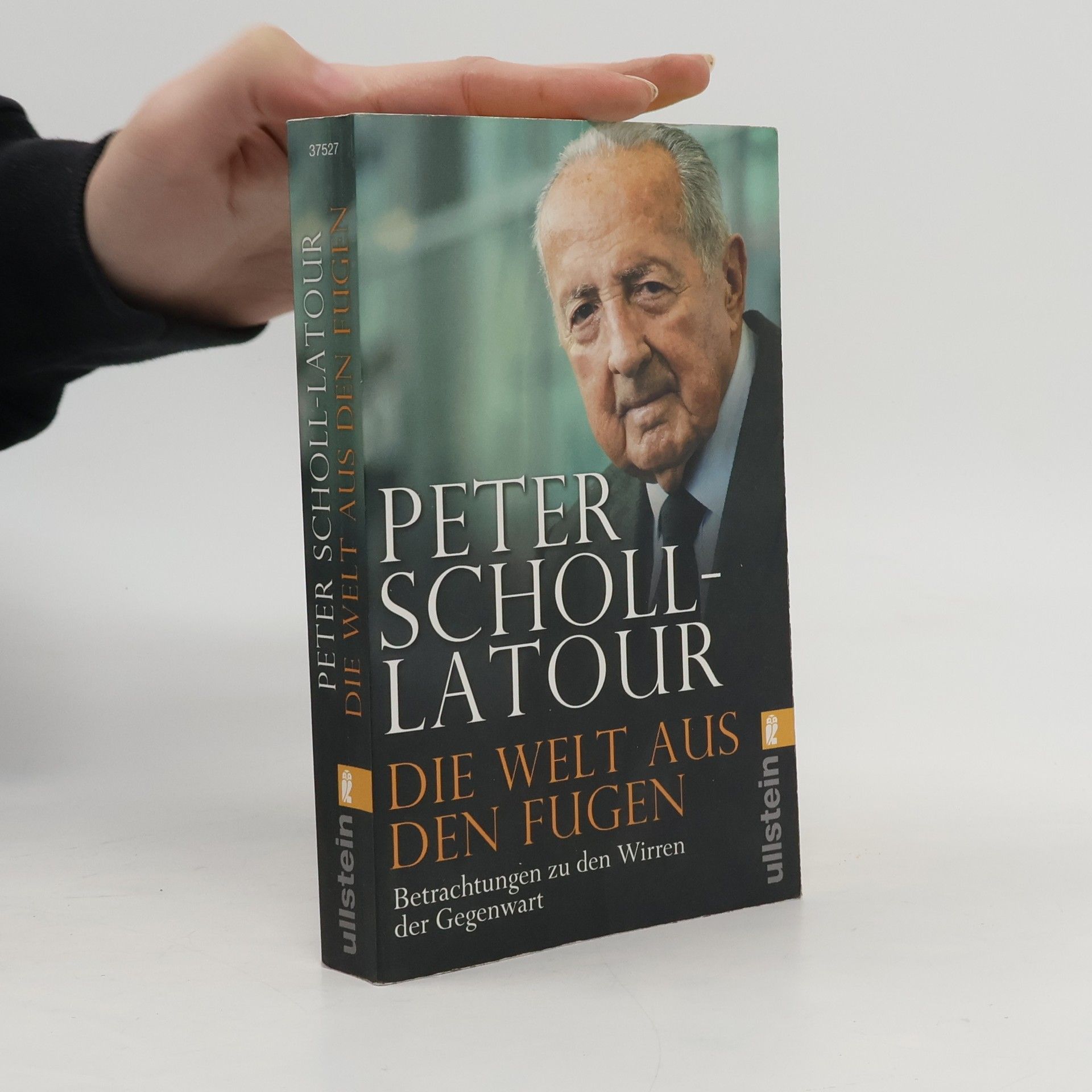 Peter Scholl-Latour Die Welt aus den Fugen