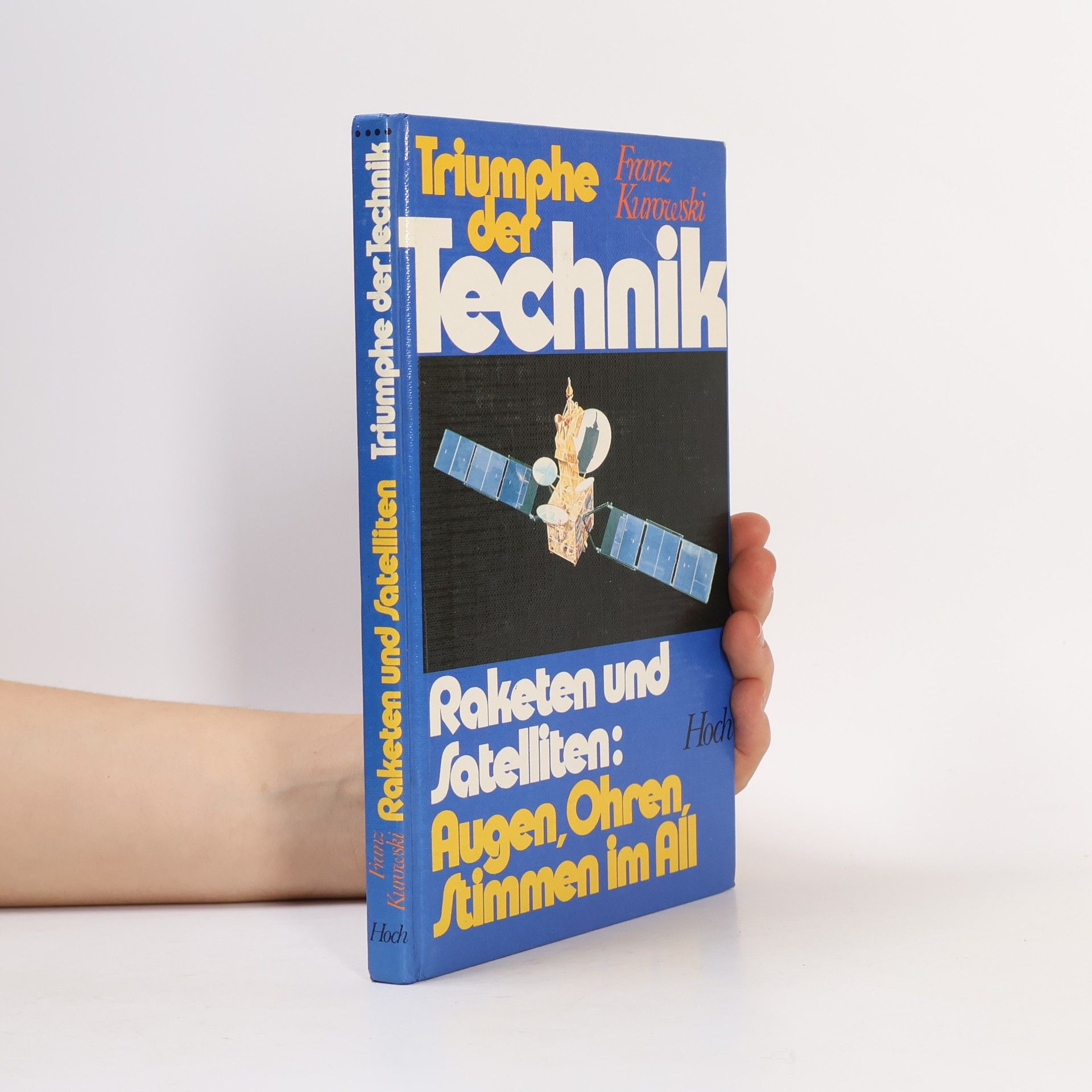 Franz Kurowski Raketen und Satelliten