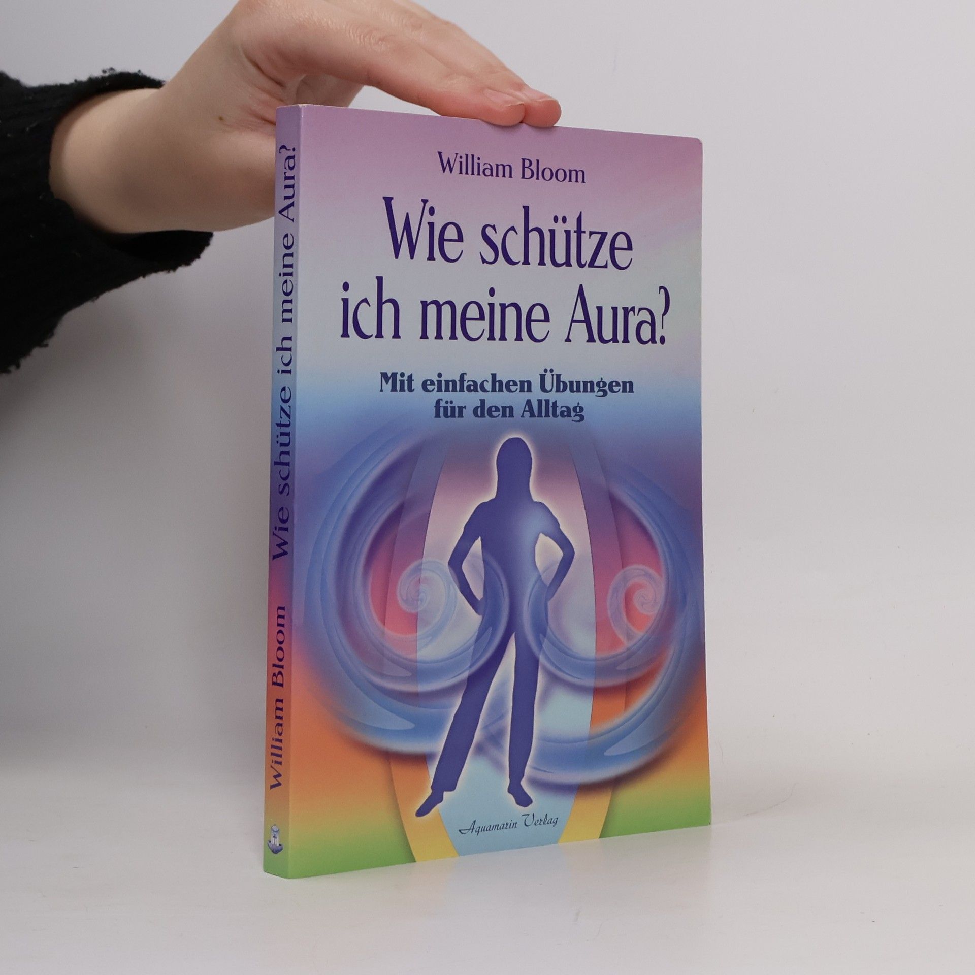 Wie schütze ich meine Aura?