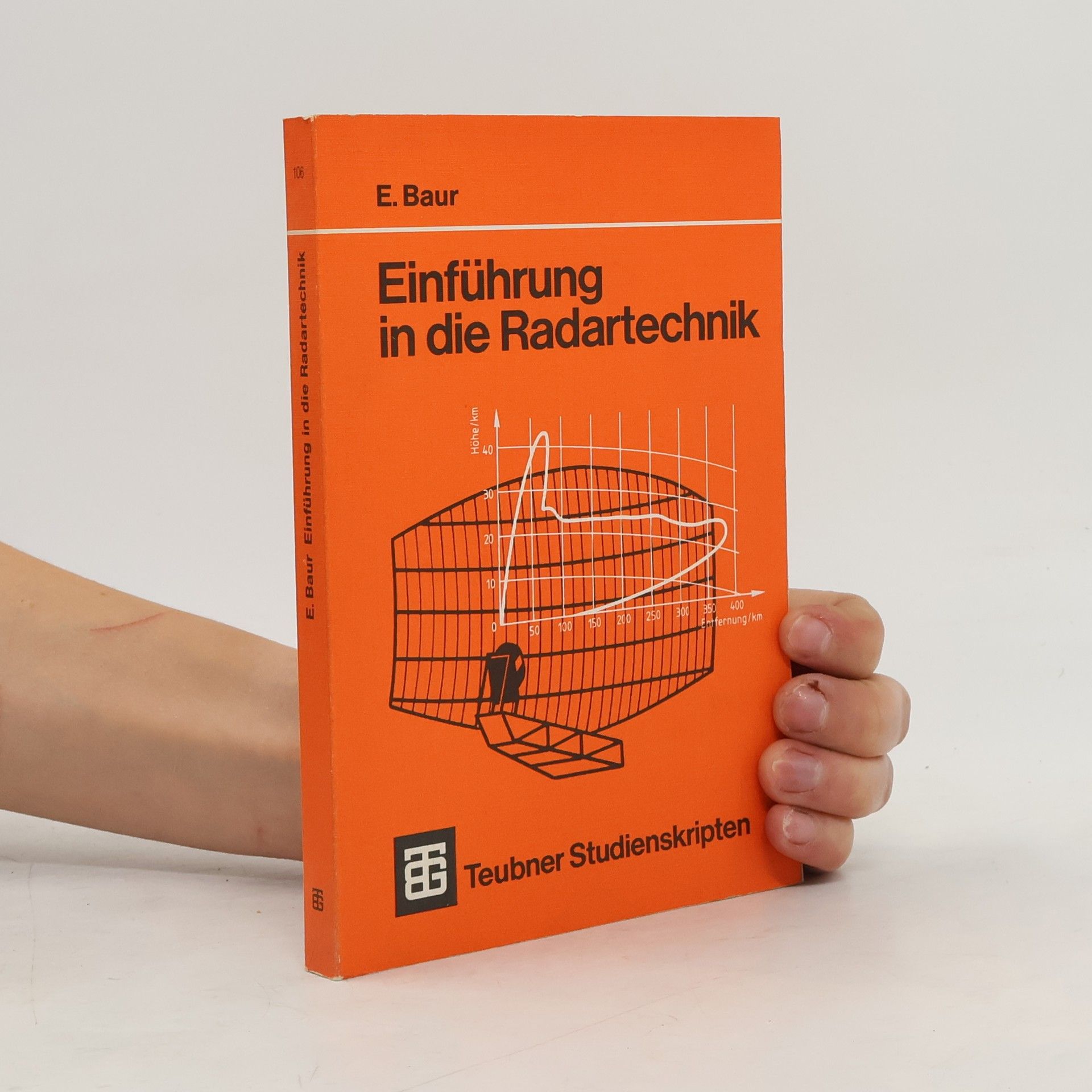 Erwin Baur Teubner Studienskripte Technik - 106: Einführung in die Radartechnik