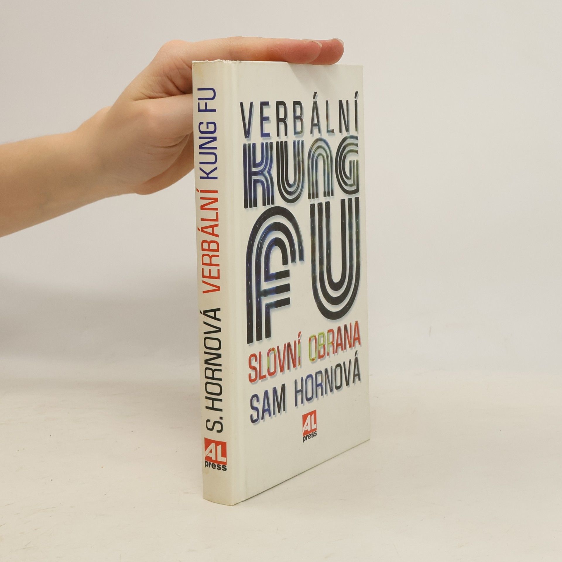 Sam Horn Verbální kung fu: Slovní obrana