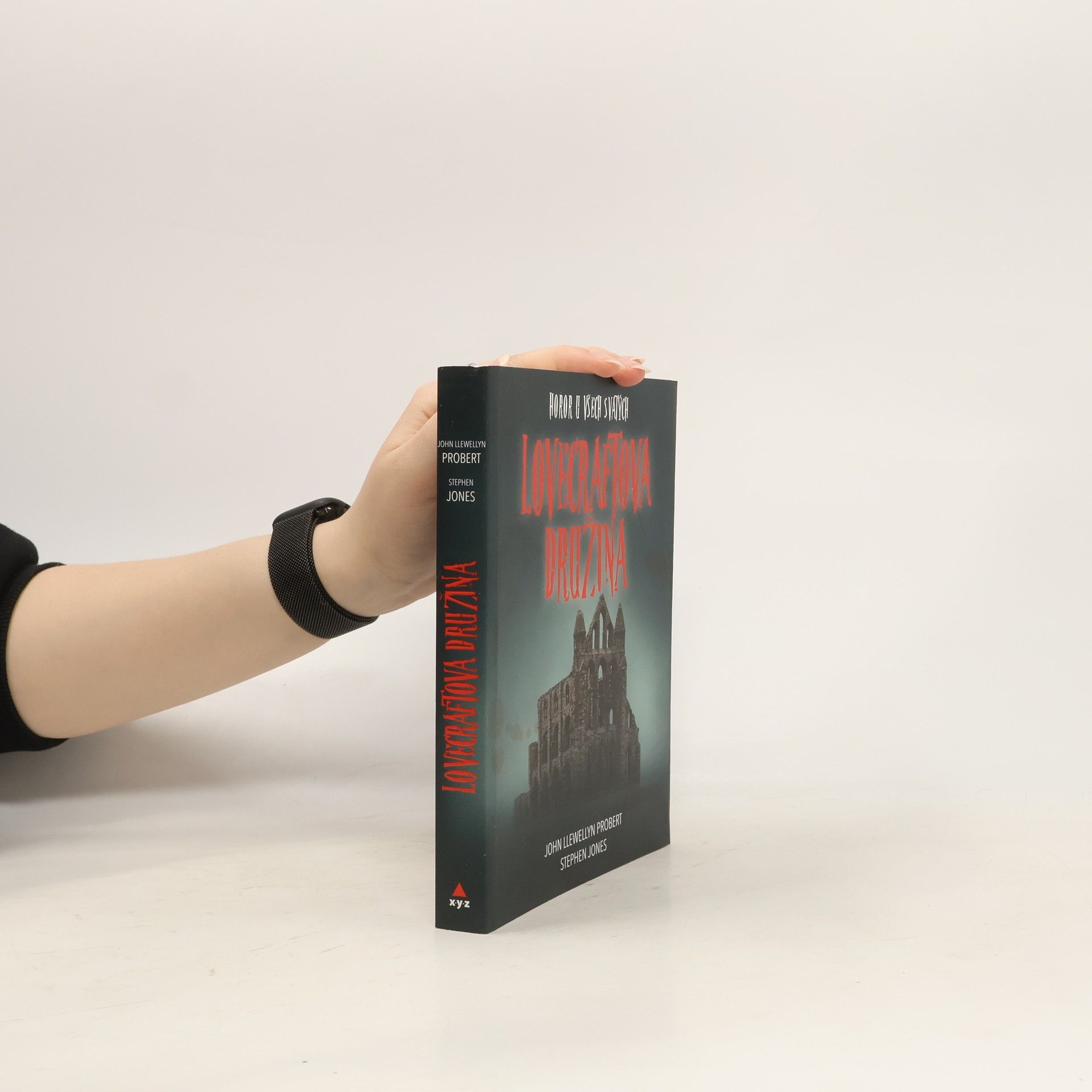 John Llewellyn Probert Lovecraftova družina : horor u Všech svatých