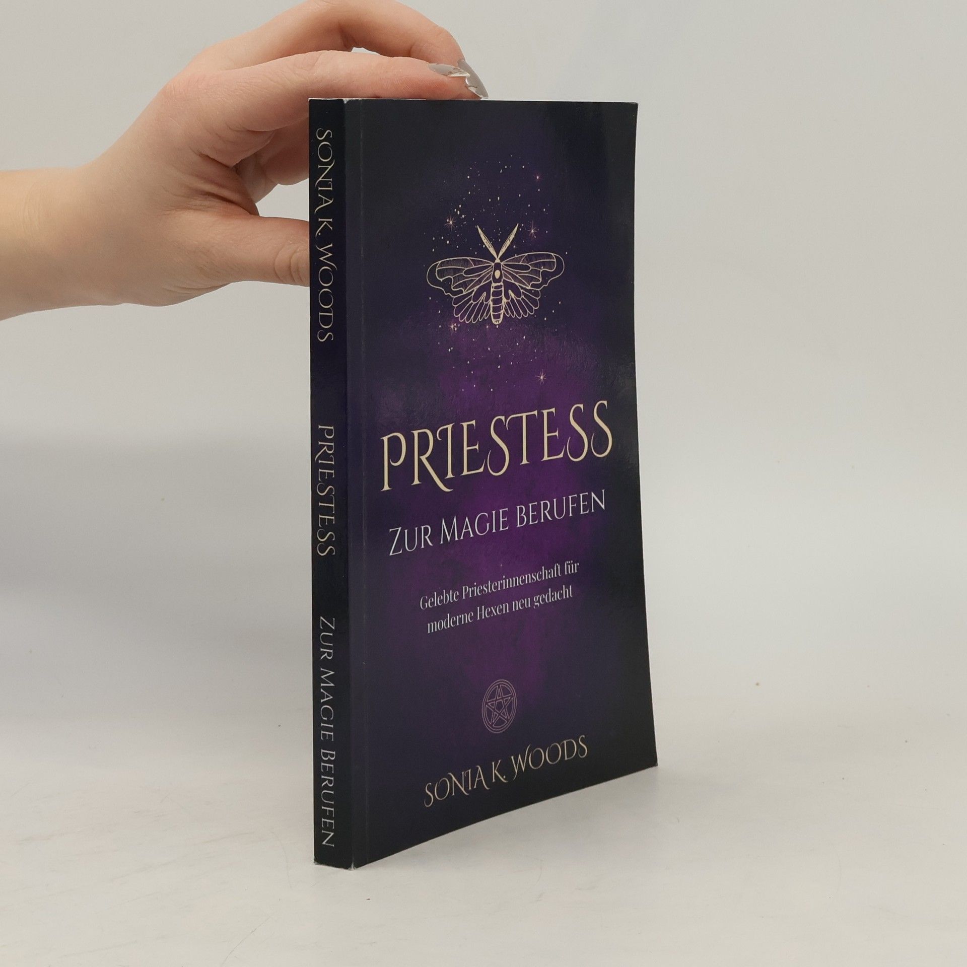 Sonia K. Woods Priestess: Zur Magie berufen