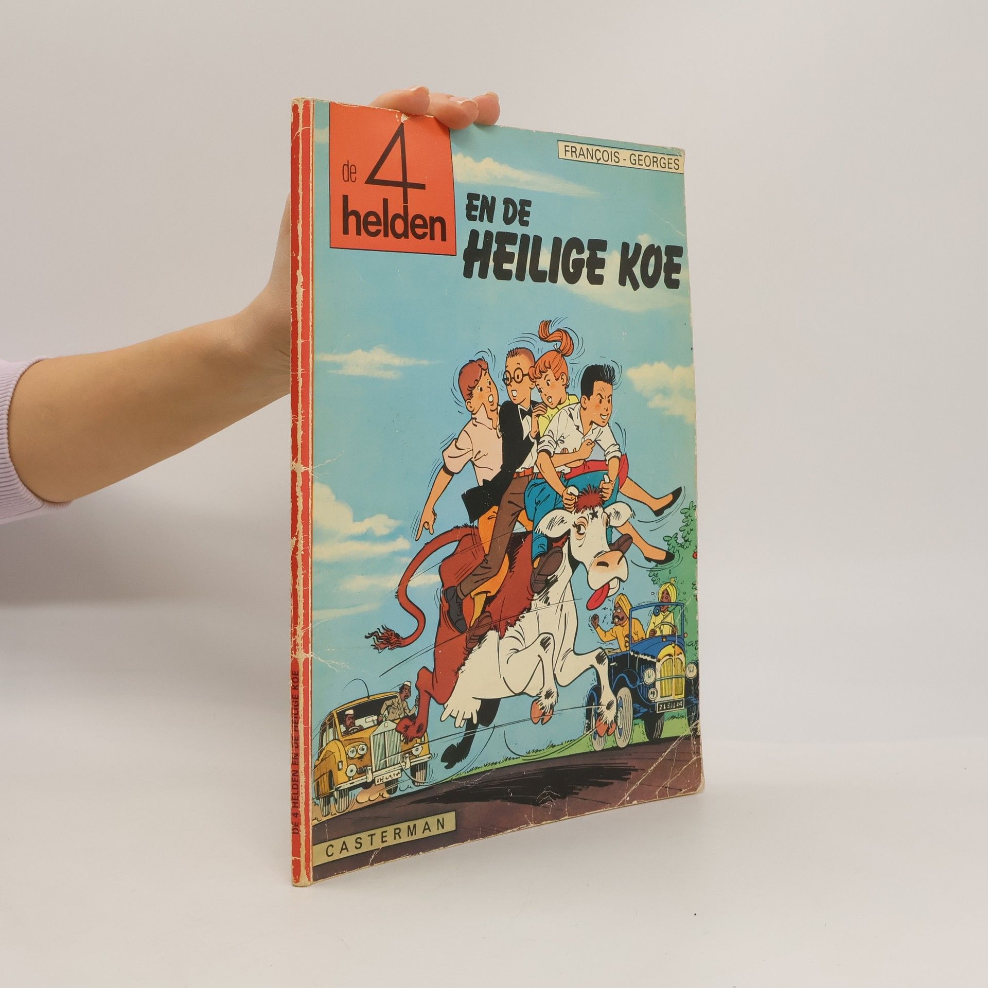 Franc ois Craenhals De 4 helden en de heilige koe