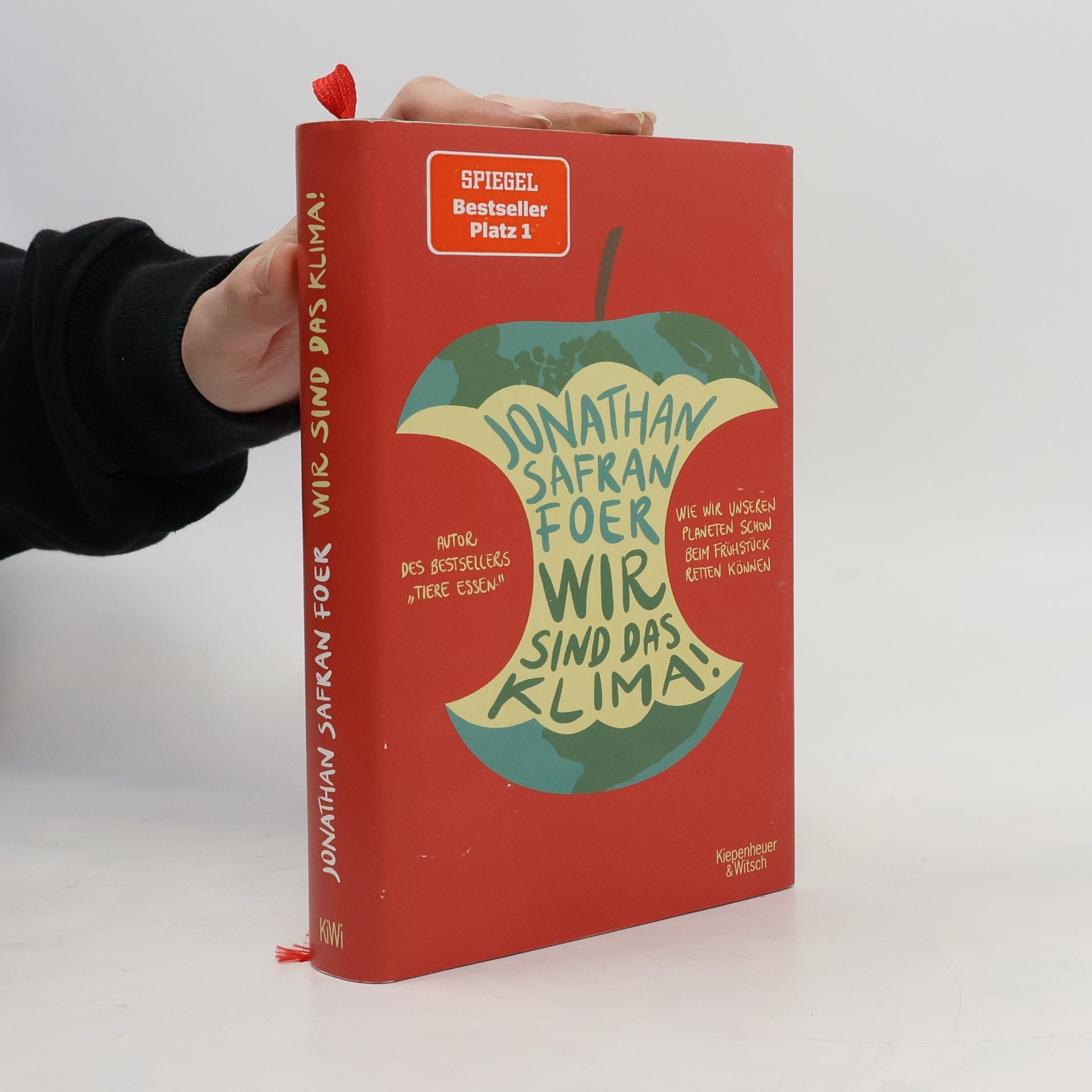Jonathan Safran Foer Wir sind das Klima!