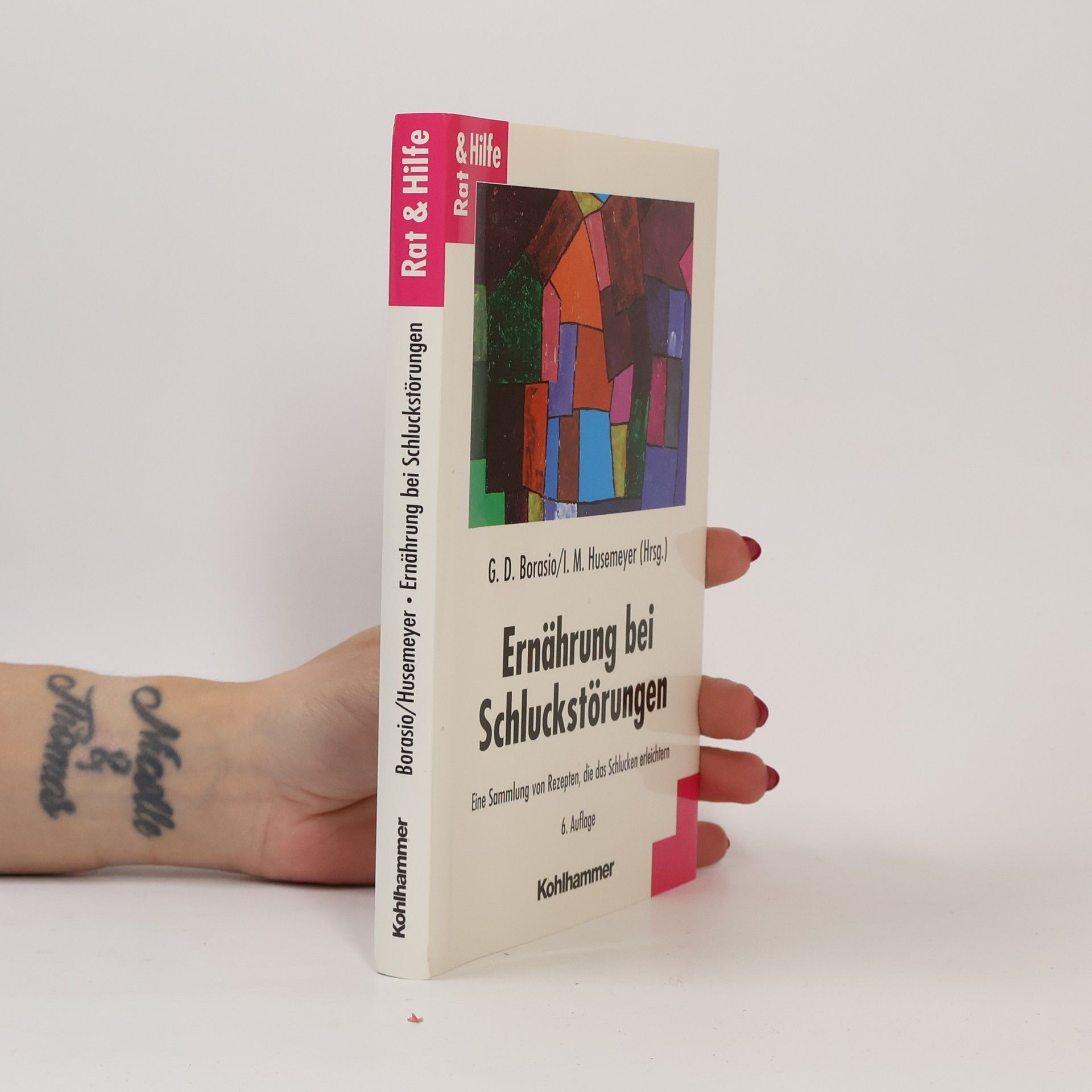 Gian Domenico Borasio Ernährung bei Schluckstörungen - 6. Auflage