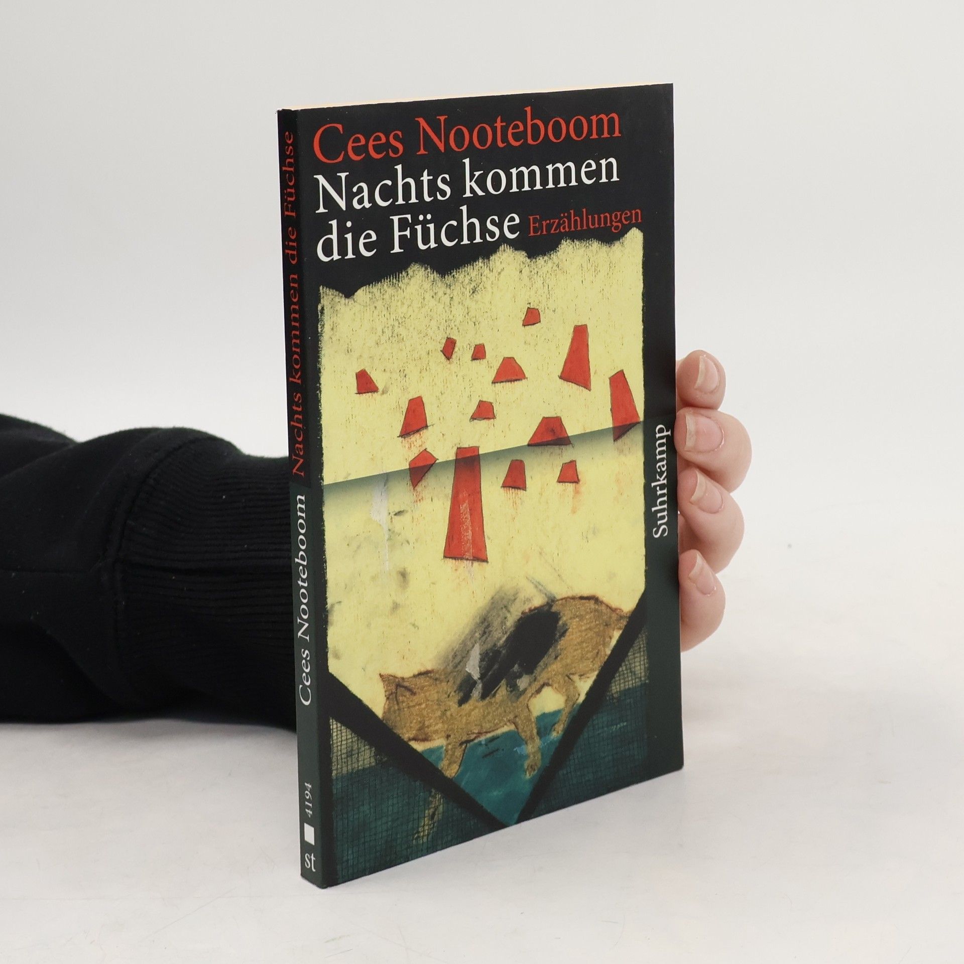 Cees Nooteboom Nachts kommen die Füchse