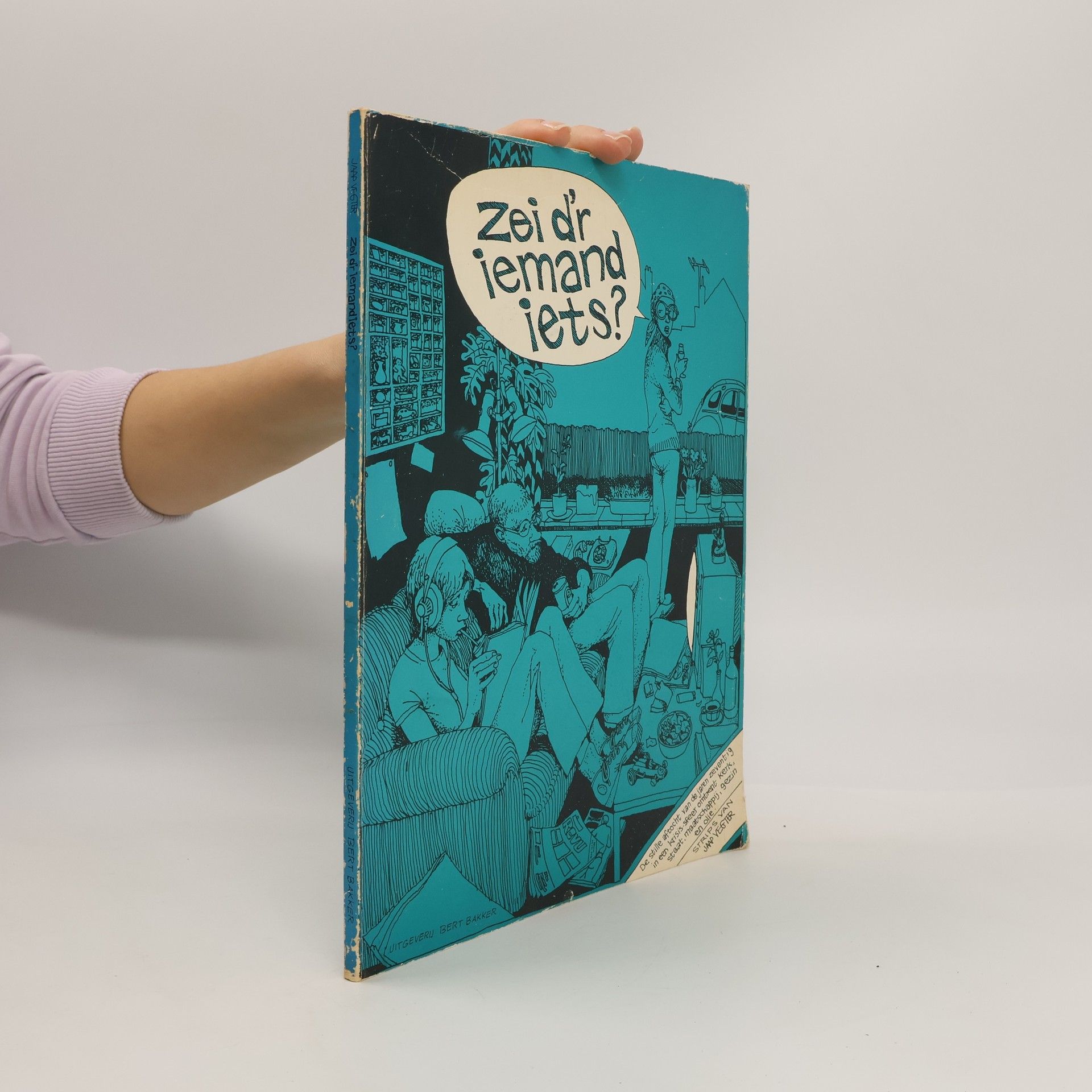 Jaap Vegter Zei d'r iemand iets?