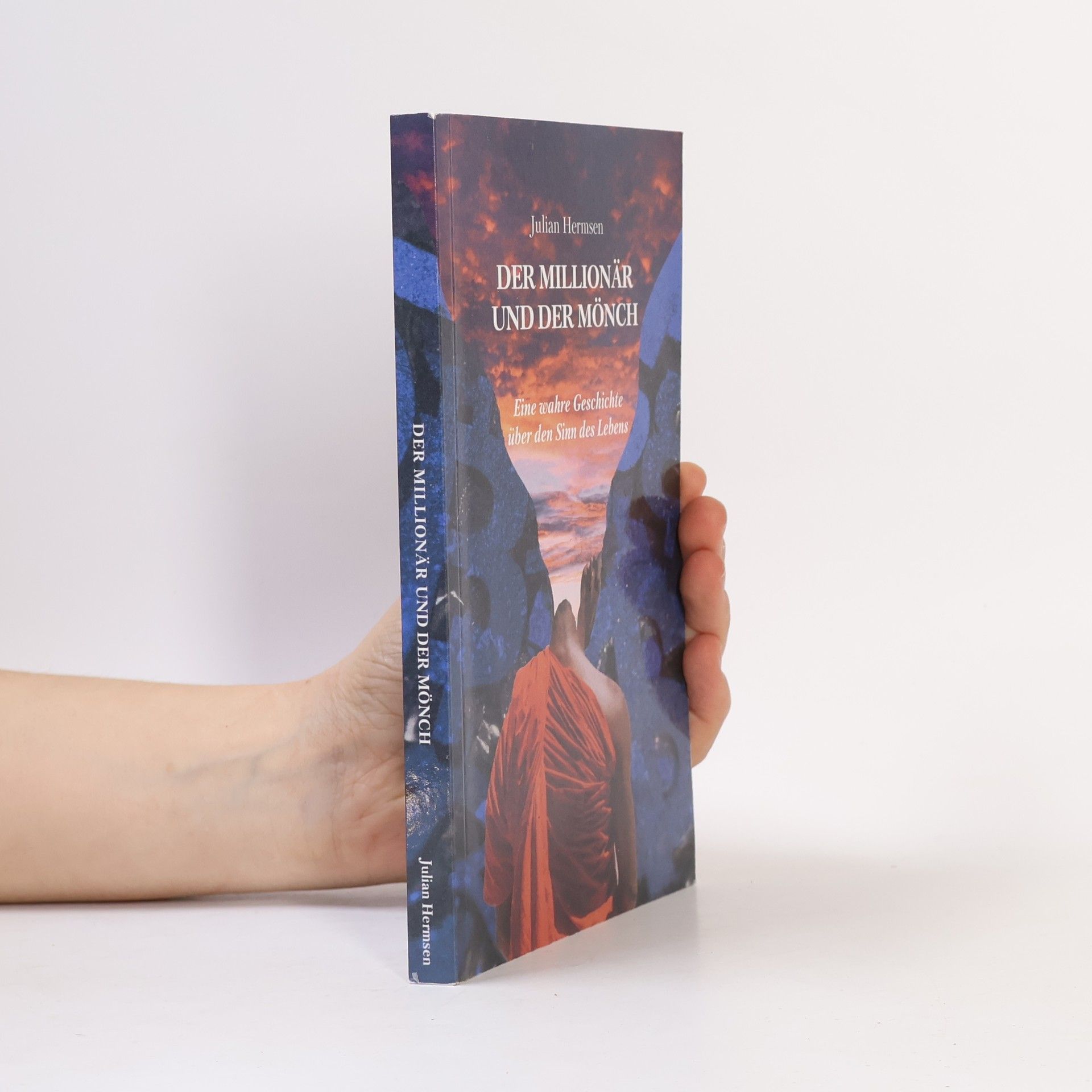 Julian Hermsen Der Millionär und der Mönch