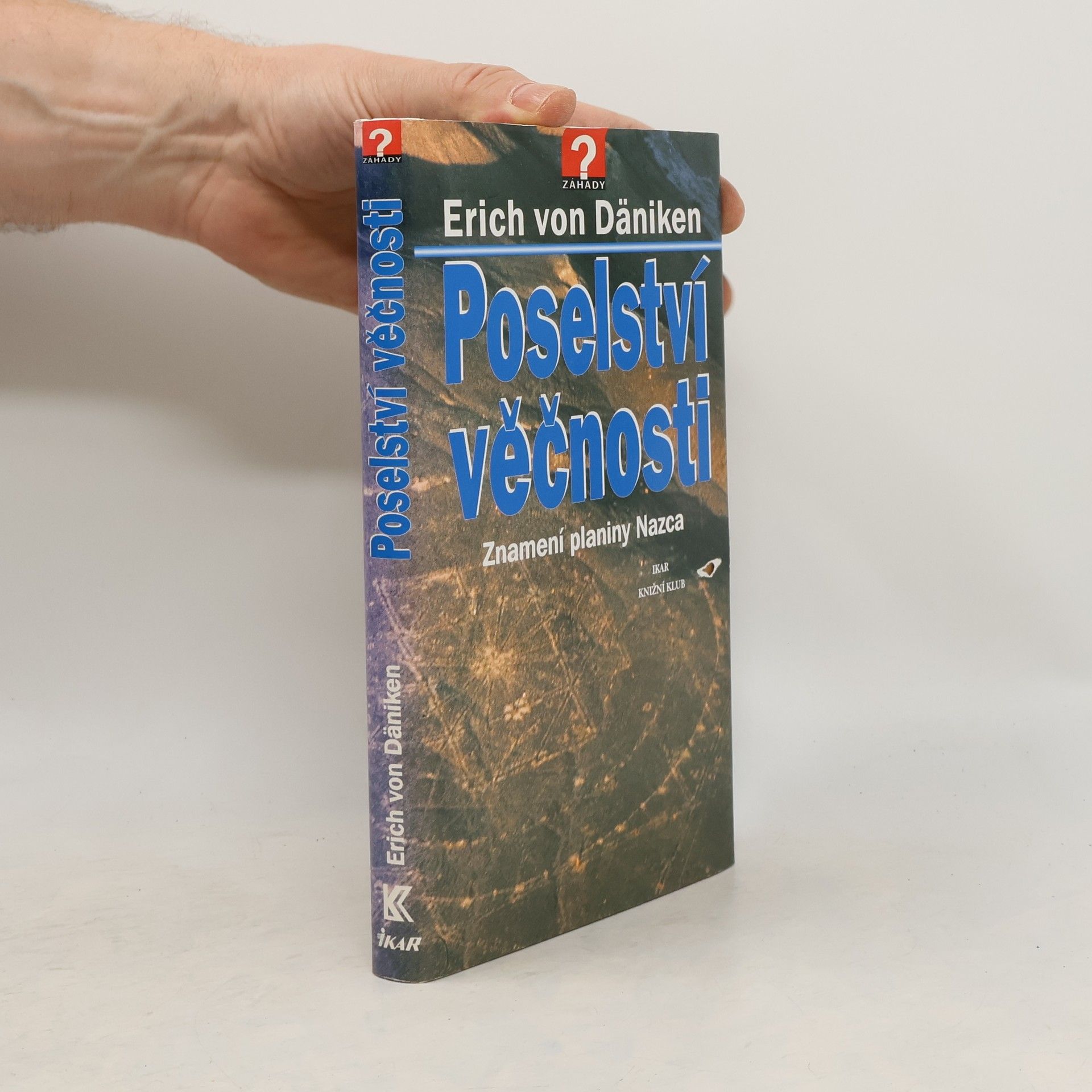 Poselství věčnosti: Znamení planiny Nazca